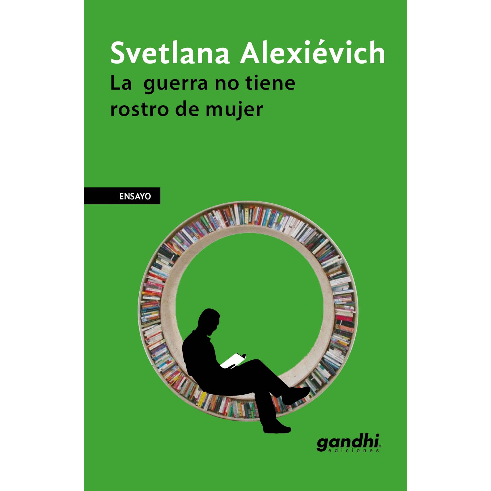 La guerra no tiene rostro de mujer