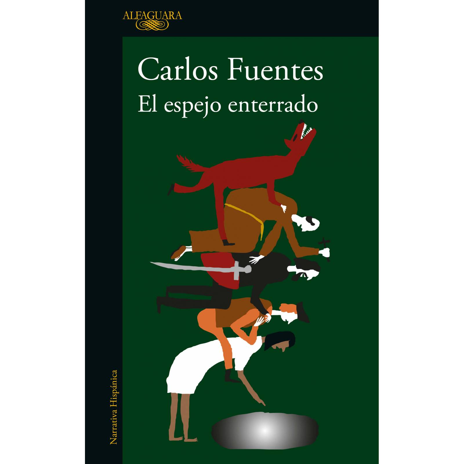 El espejo enterrado  Fuentes, Carlos