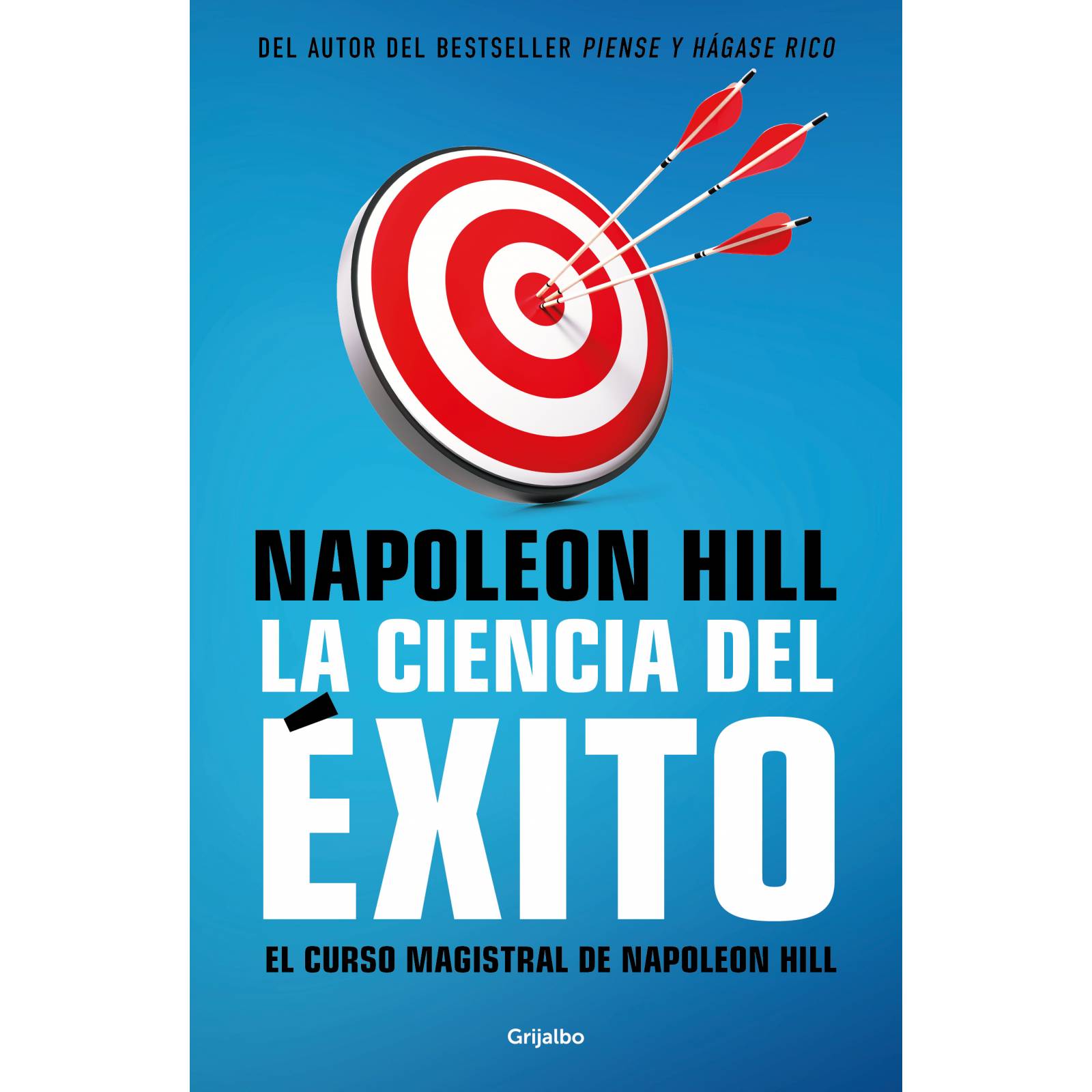 La ciencia del éxito- Napoleon Hill