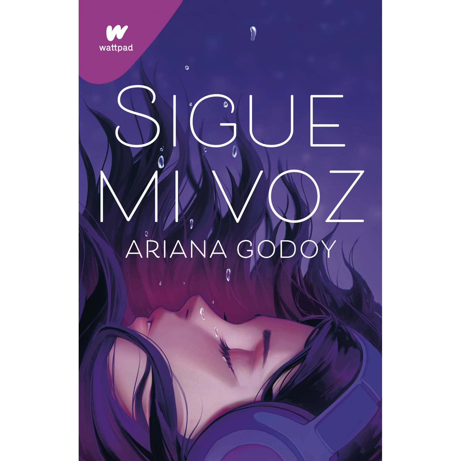 Sigue mi voz Autor Ariana Godoy