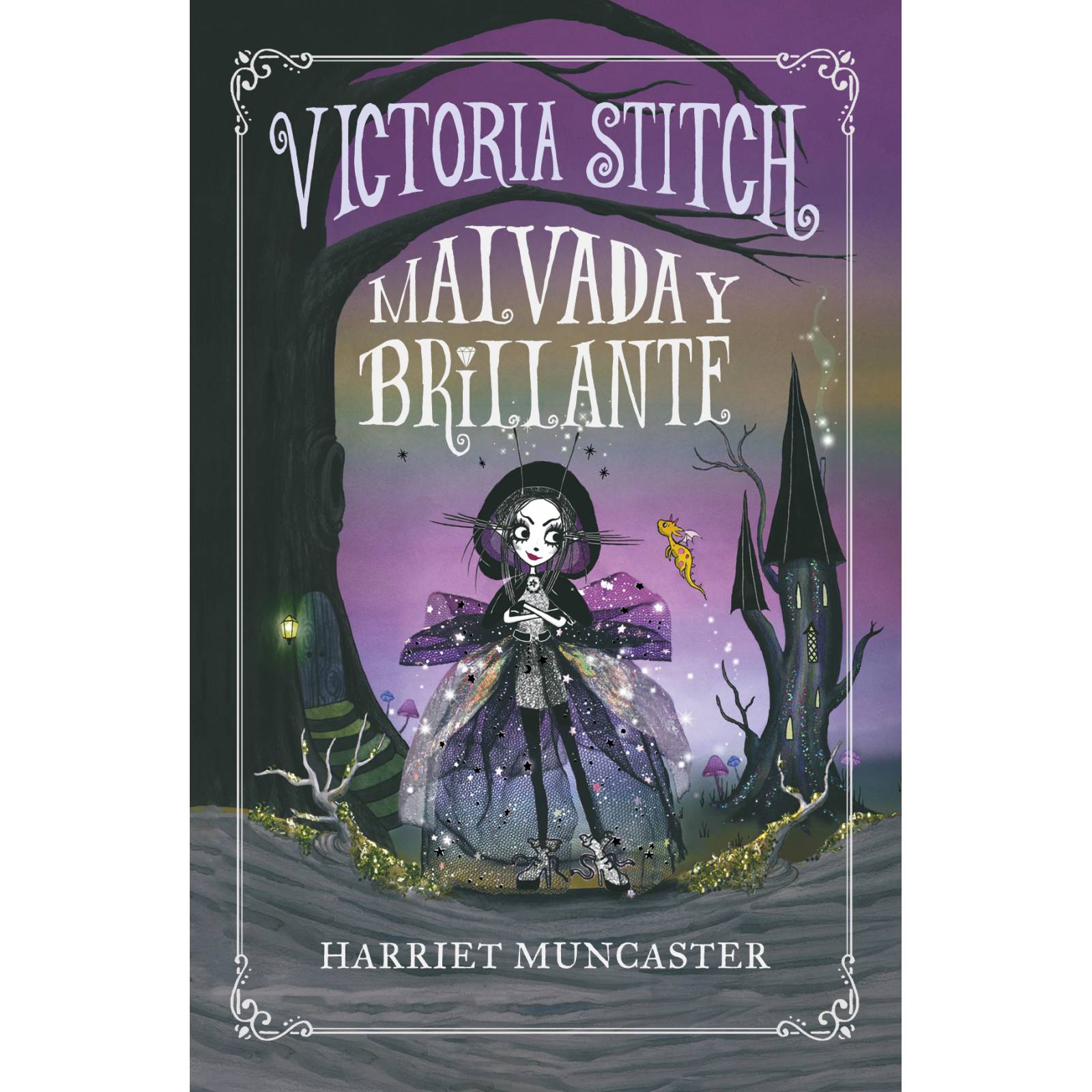 Victoria Stitch 1 - Malvada y brillante Autor Harriet Muncaster