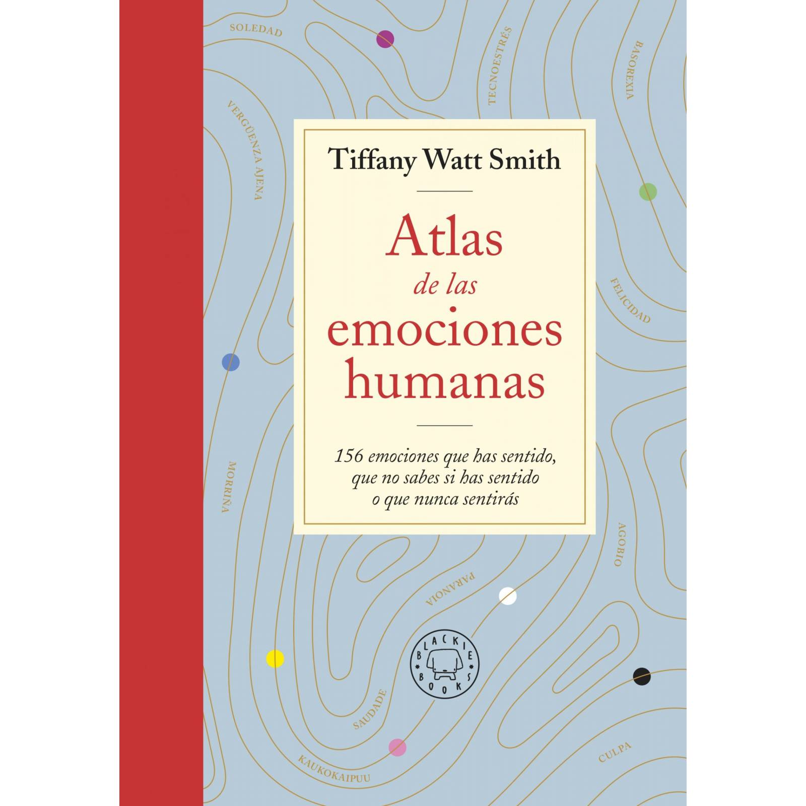 Atlas de las emocionesAutorSmith, Tiffany Watt