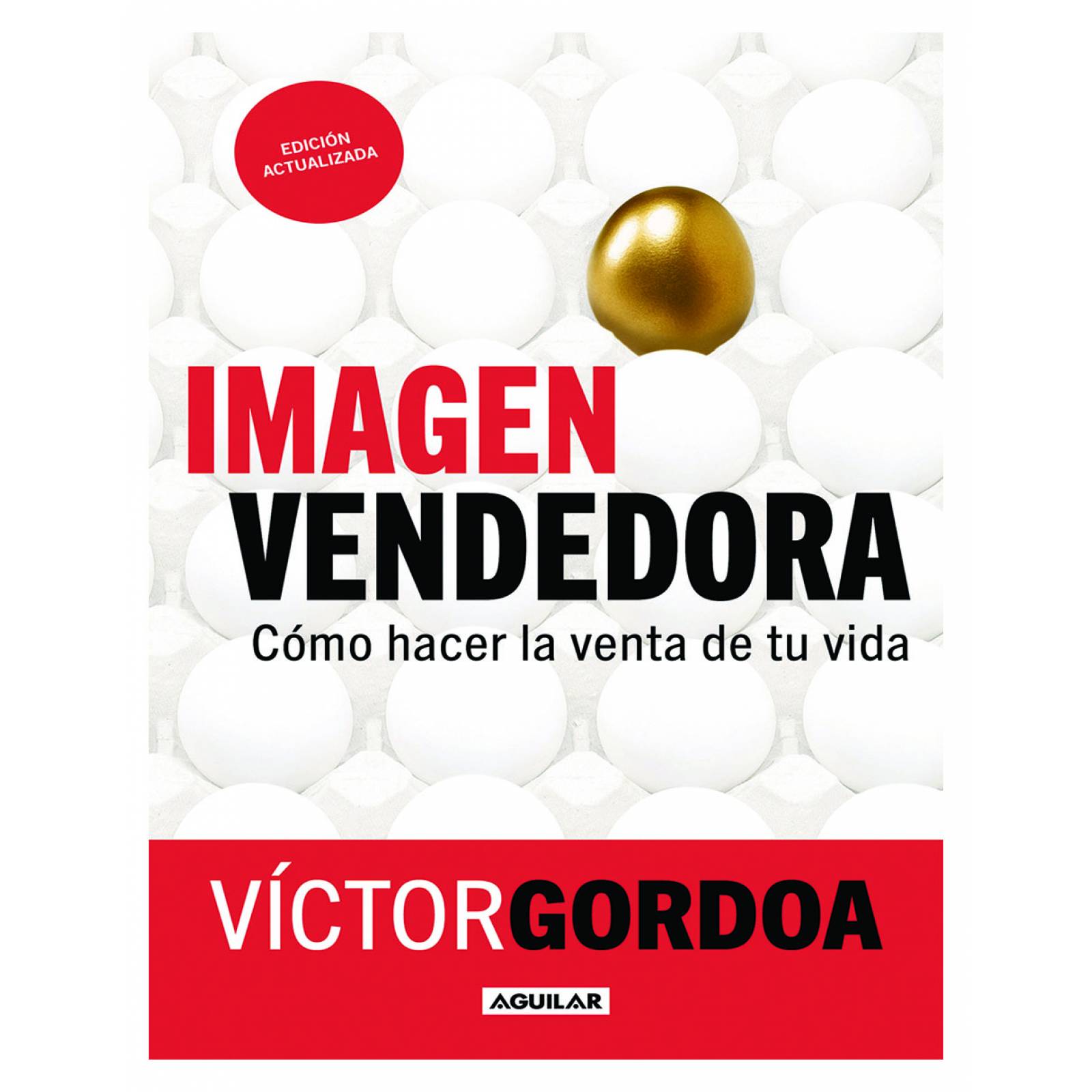 Libro Imagen vendedora Editorial Aguilar Autor Víctor Gordoa