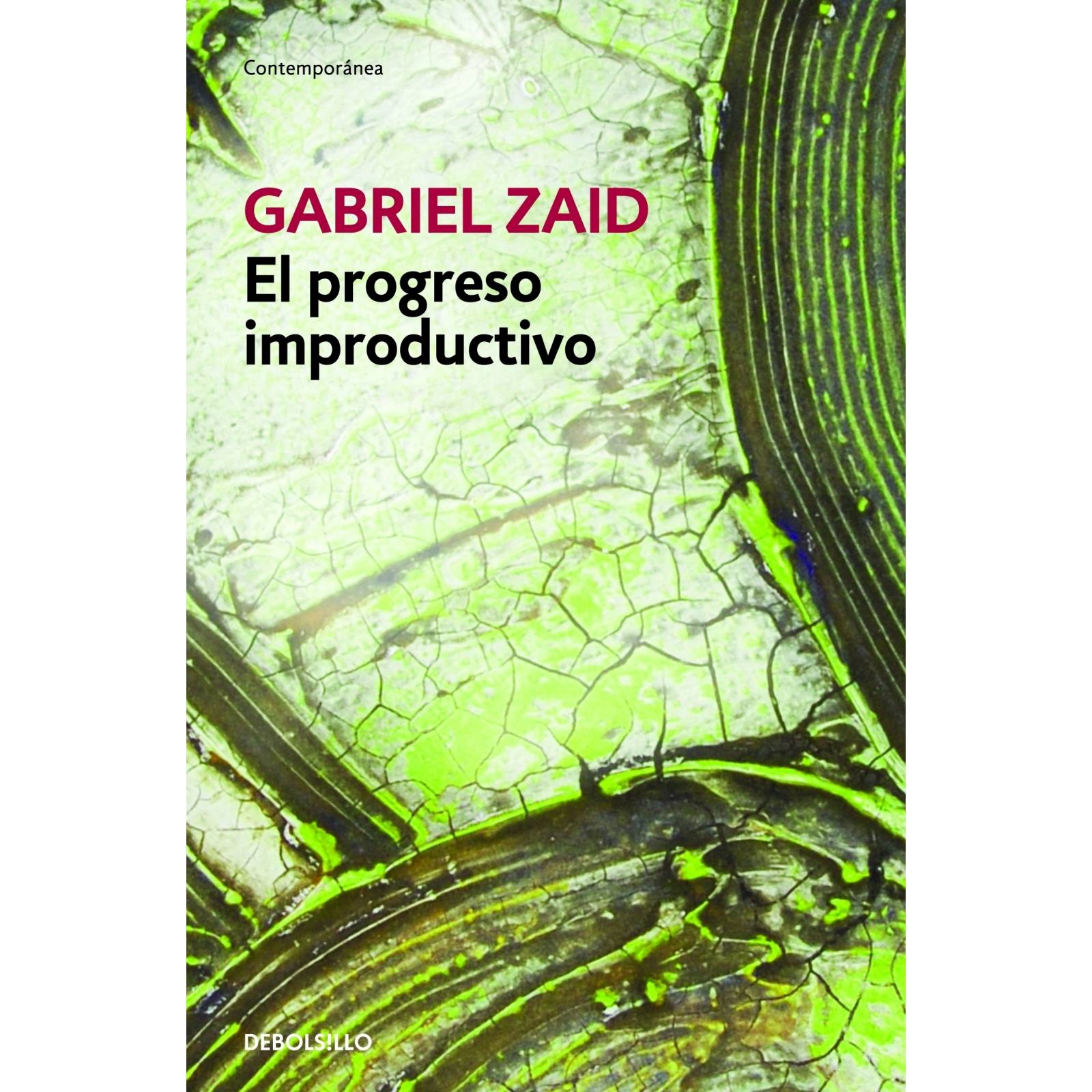 El Progreso Improductivo