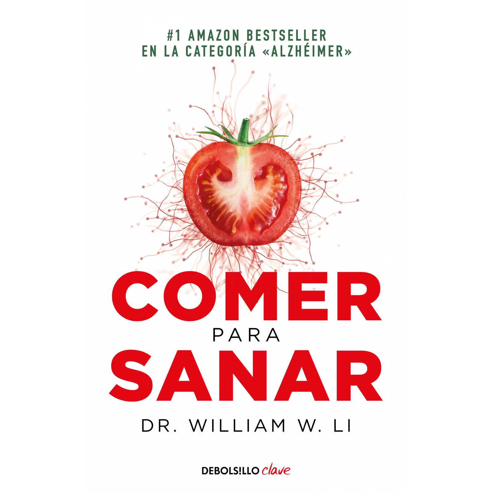 Comer para sanar Autor Dr. William W. Li