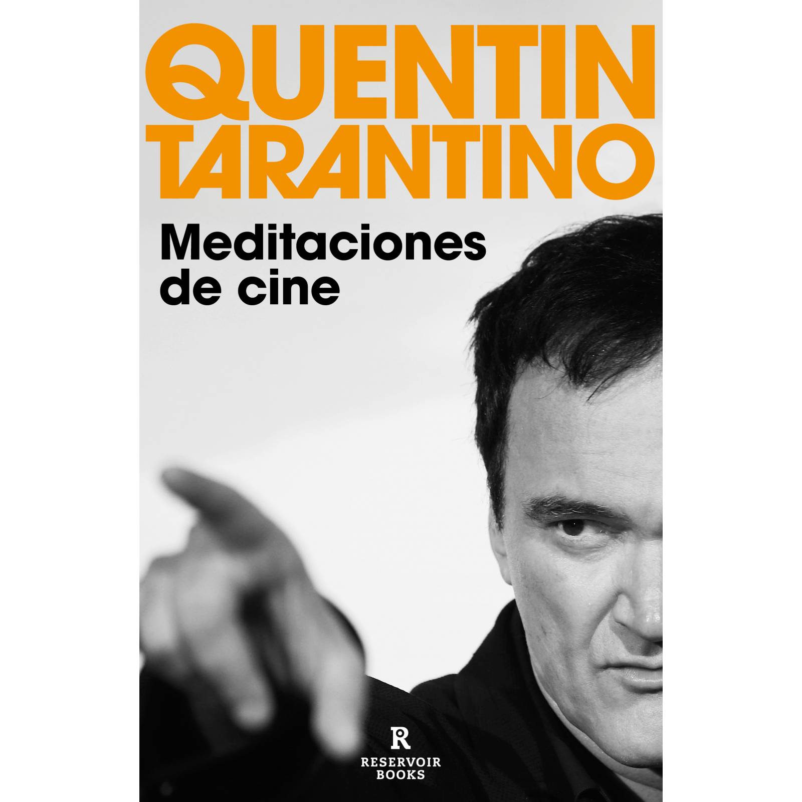 Meditaciones de cine Autor Quentin Tarantino