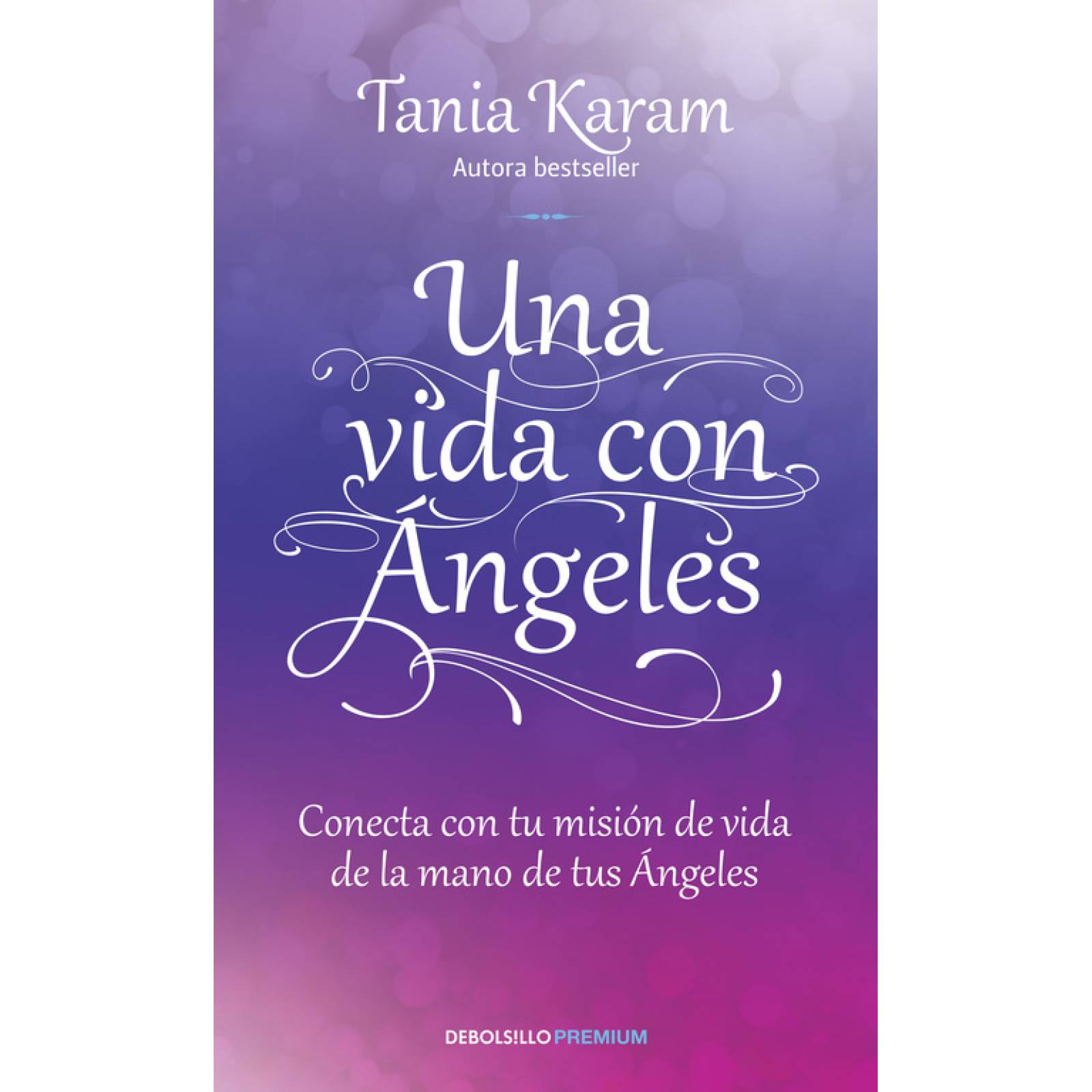 Una vida con ángeles Autor Tania Karam