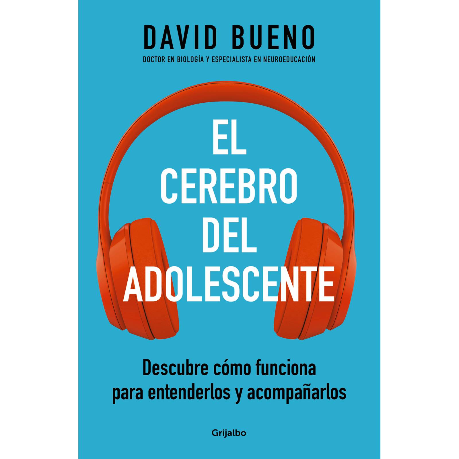 El cerebro del adolescenteAutorDavid Bueno