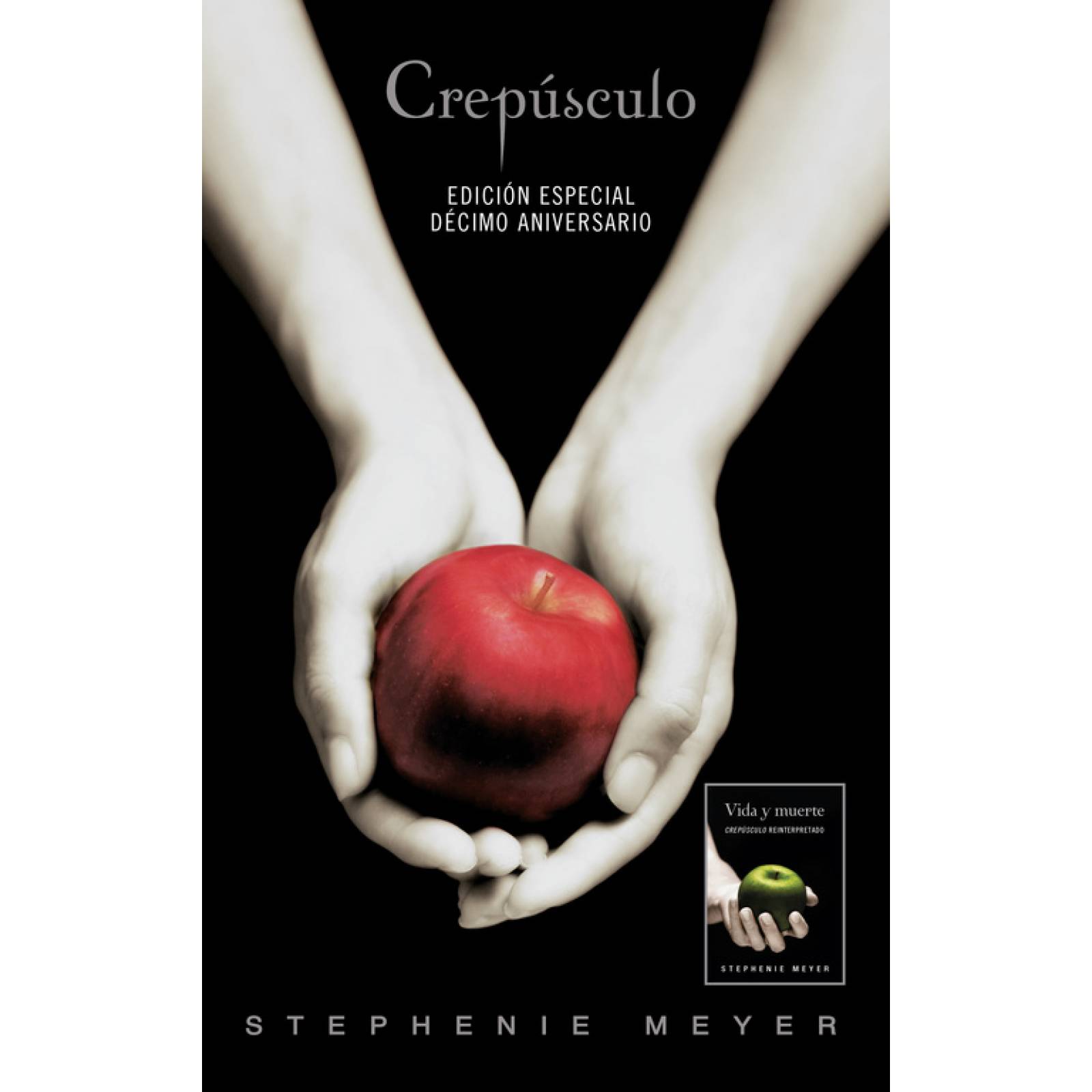Crepúsculo. Décimo aniversario. Vida y Muerte Edición DualStephenie Meyer