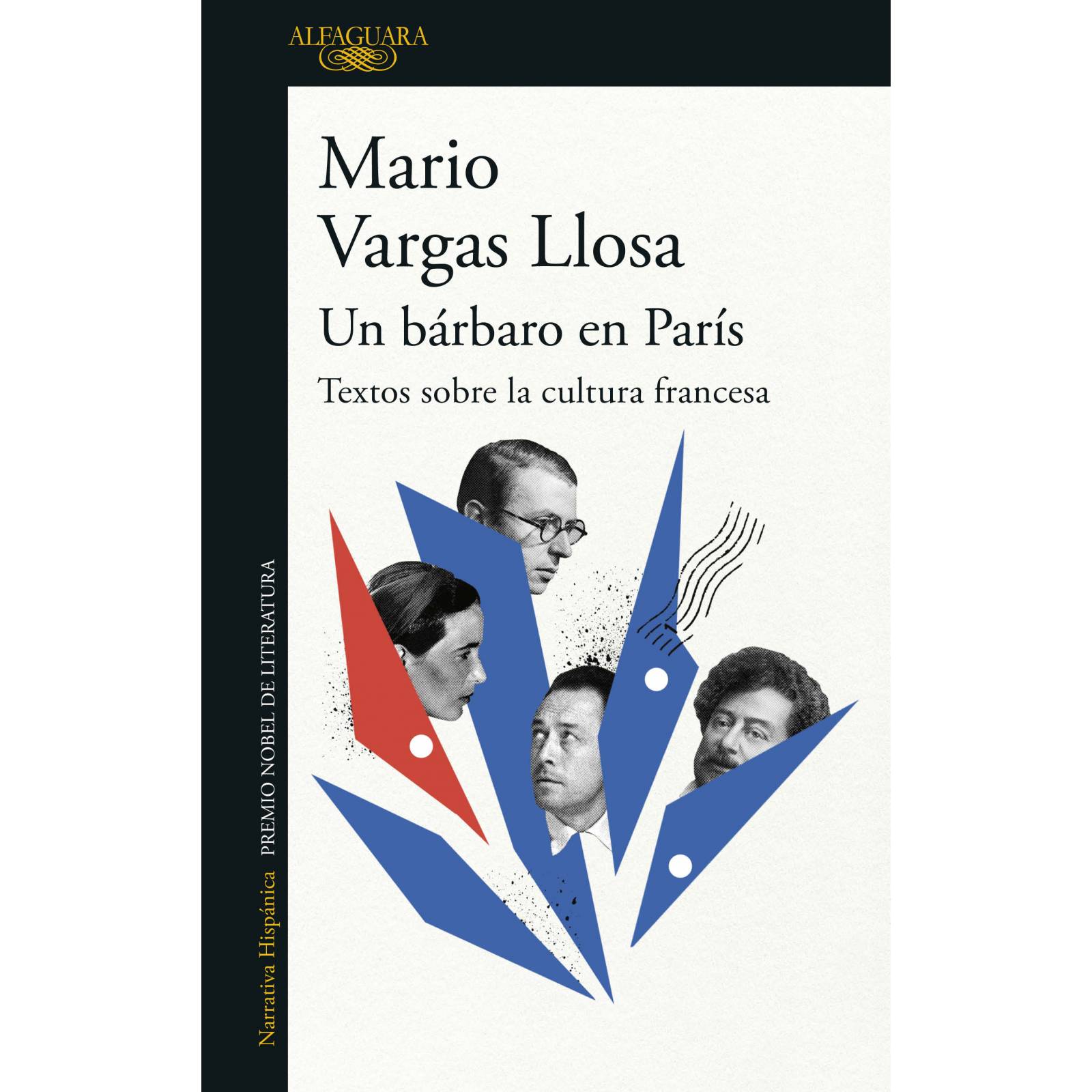 Un Bárbaro En París. Textos  Sobre La Cultura Francesa Autor Mario Vargas Llosa