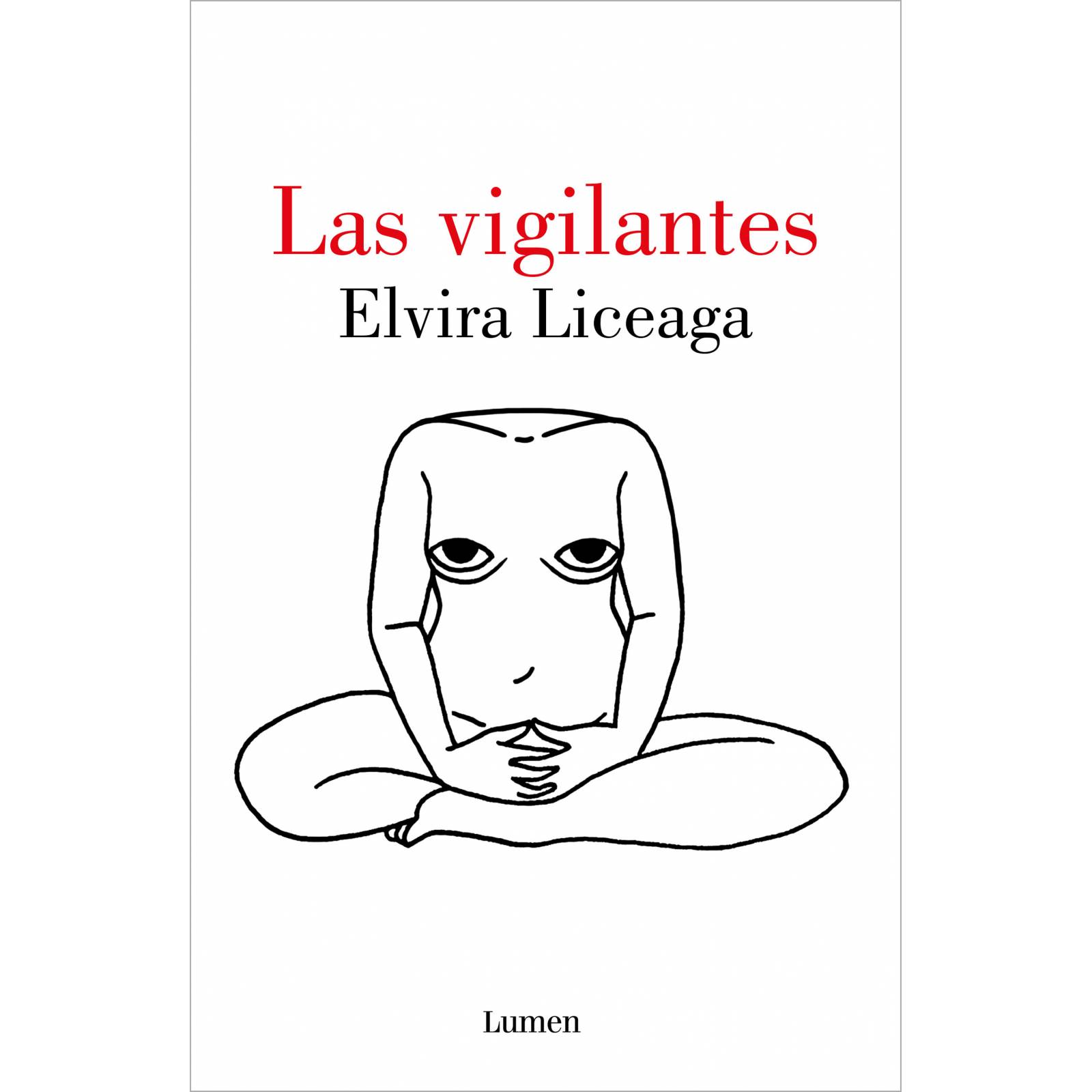 Libro Las vigilantes  Autor Liceaga, Elvira
