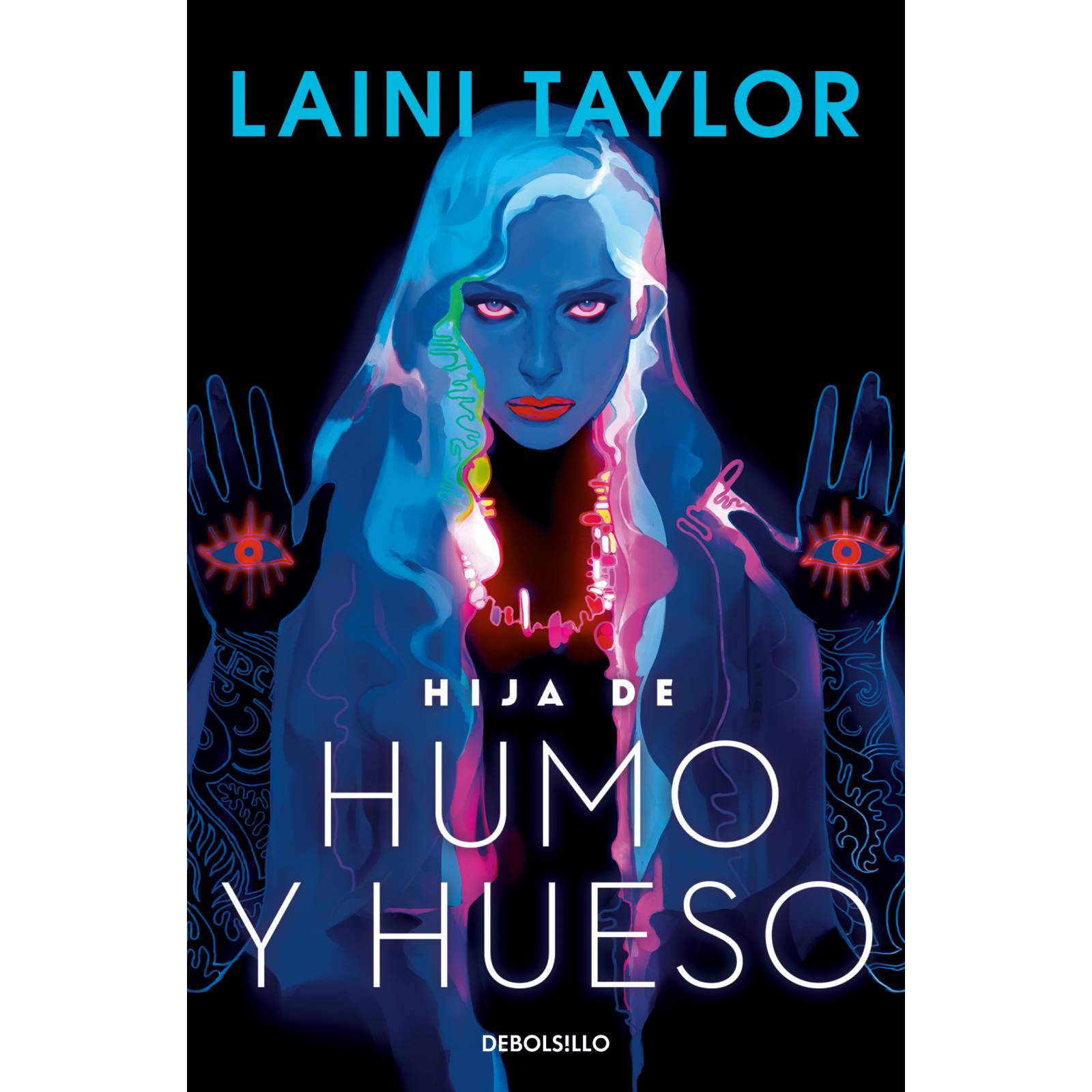 Libro Fisico Hija de humo y hueso Autor Laini Taylor