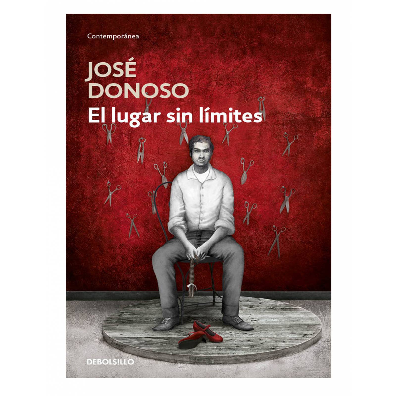 Libro El lugar sin límites Editorial Debolsillo Autor José Donoso