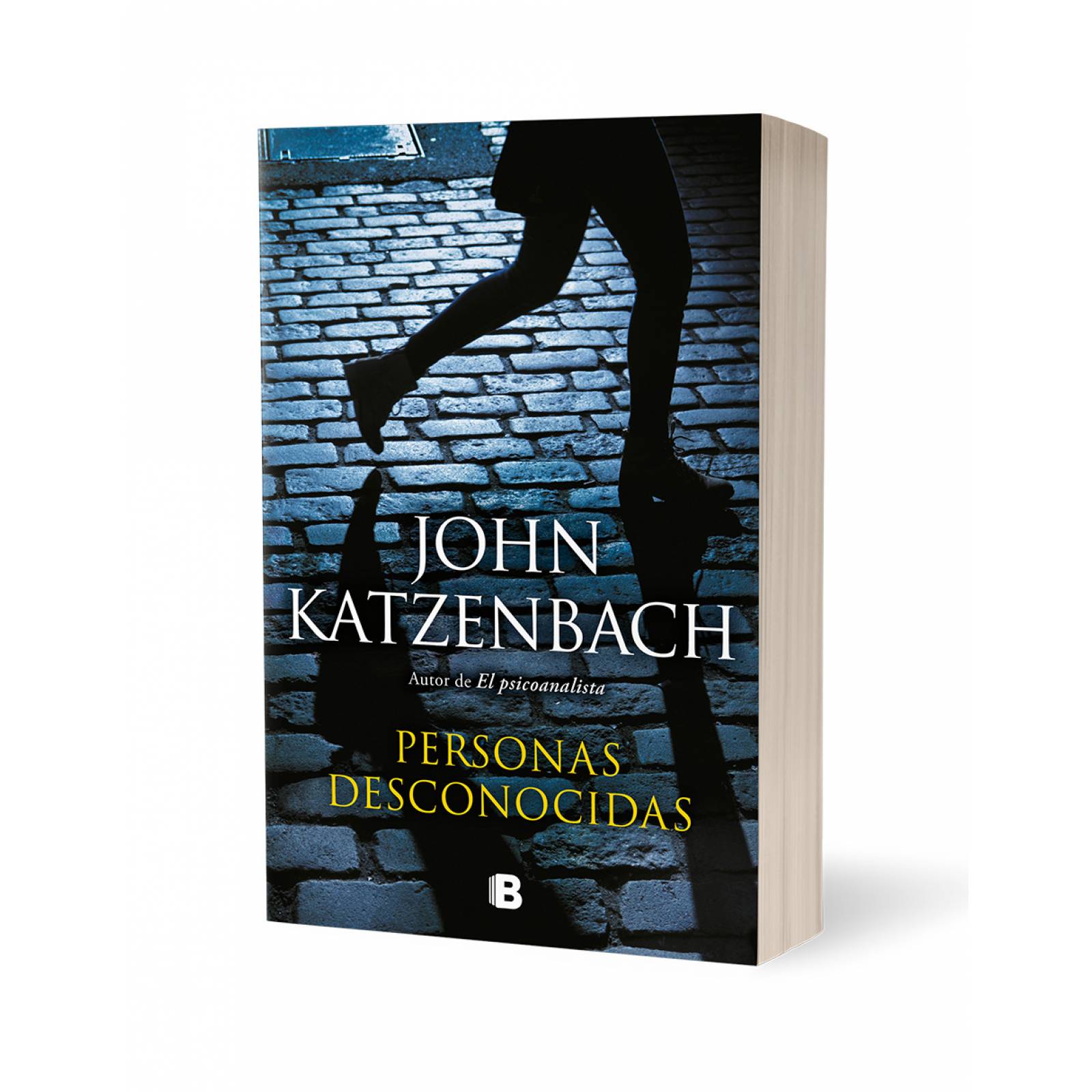 Libro Personas Desconocidas Ediciones B Autor John Katzenbach