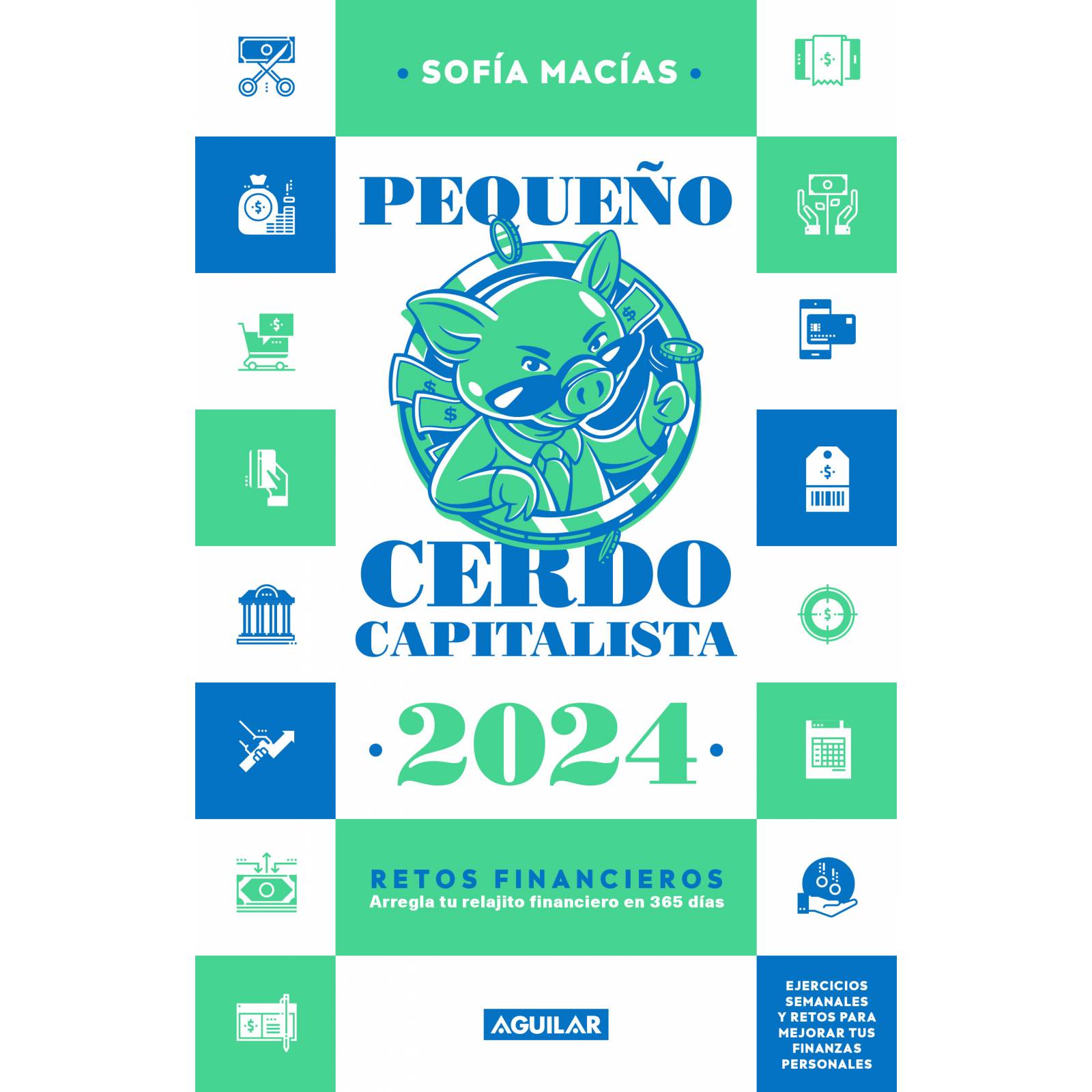 Libro Pequeño Cerdo Capitalista Autor Sofia Macias.