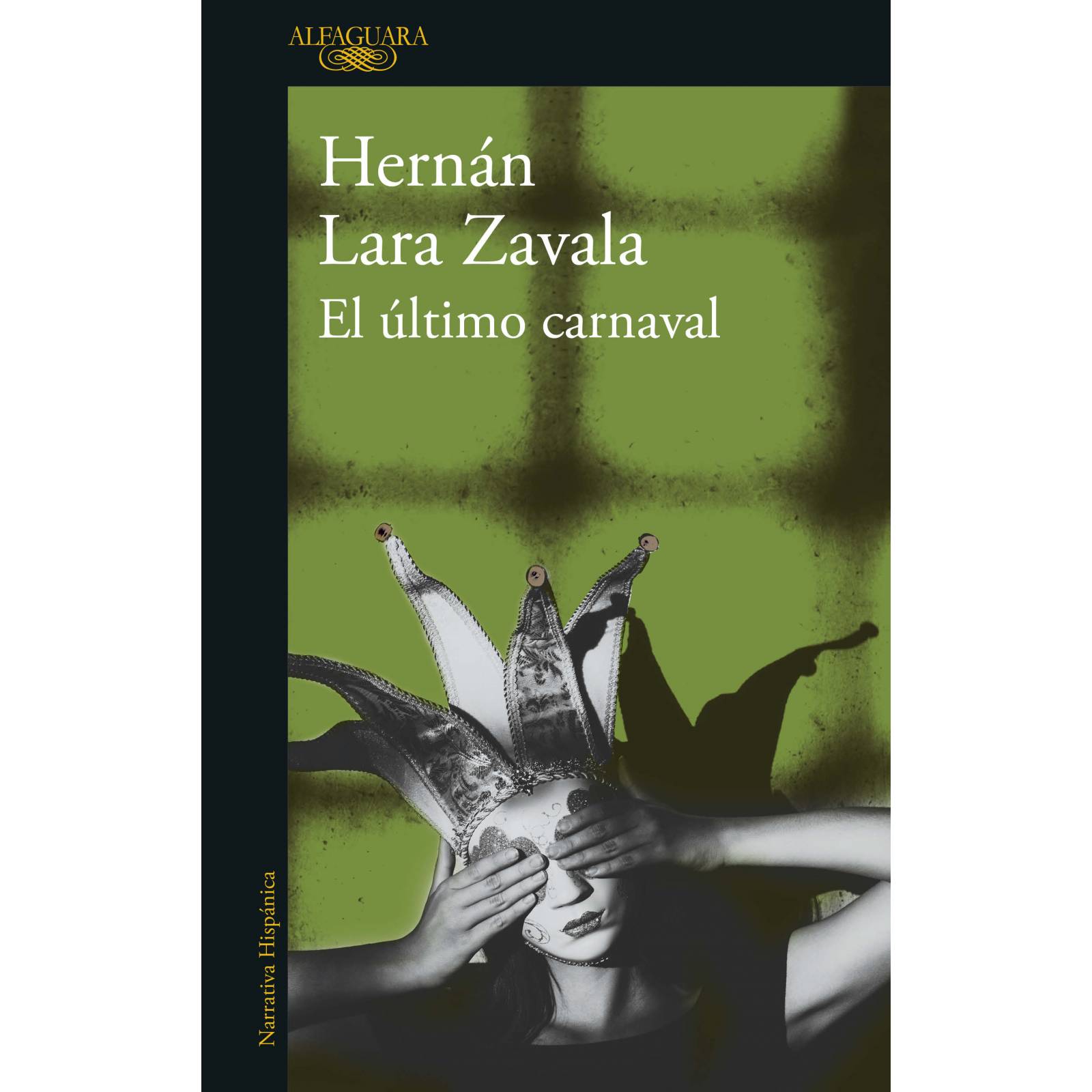 Libro EL último carnaval Autor Hernan Lara Zavala