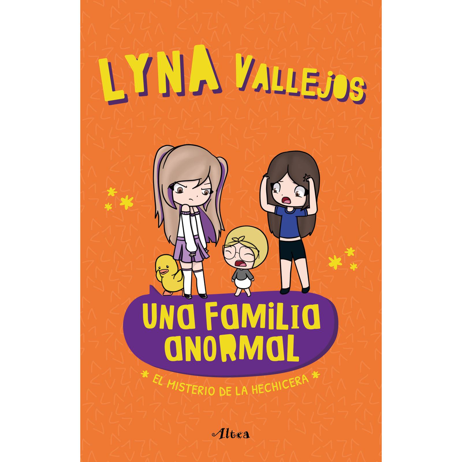 Libro Una Familia Anormal El misterio de la Hechicera Autor Lyna Vallejos