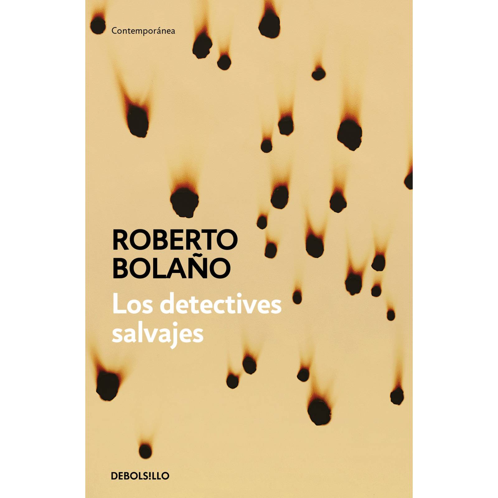 Los detectives salvajes Autor Bolaño, Roberto