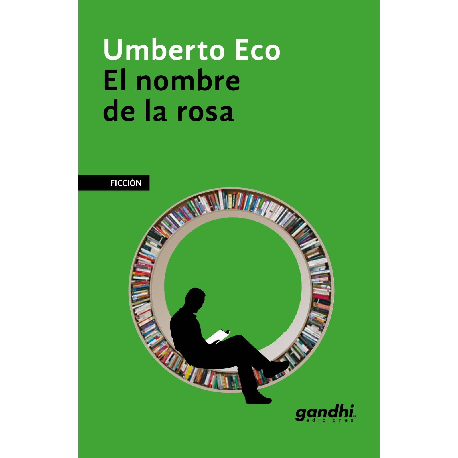 El nombre de la rosa Autor Eco, Umberto