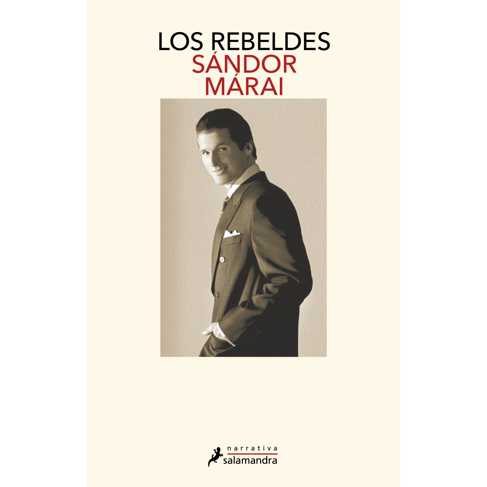 Los rebeldes Autor Márai, Sándor