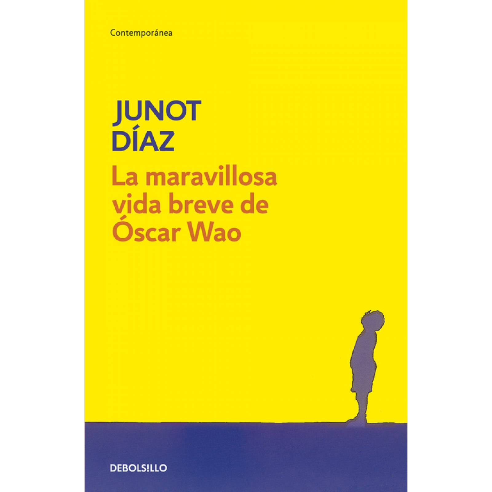 La maravillosa vida breve de Óscar Wao Autor Díaz, Junot