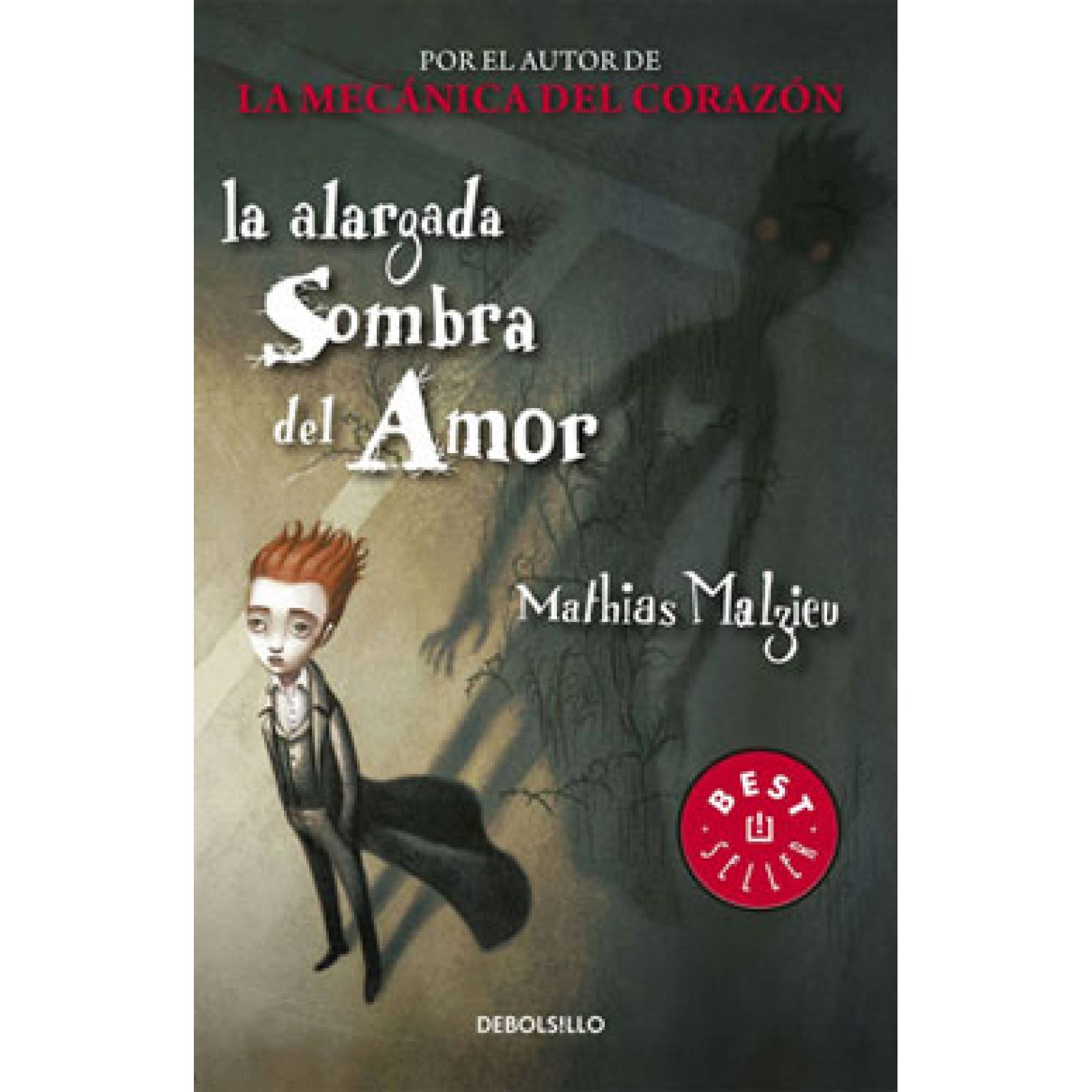 Libro: La Alargada Sombra Del Amor - Mathias Malzieu