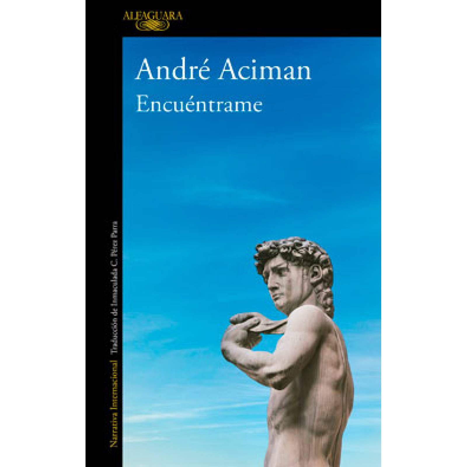 Libro: Encuentrame - Andre Aciman
