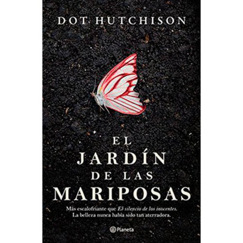Libro: El Jardin De Las Mariposas - Dot Hutchison