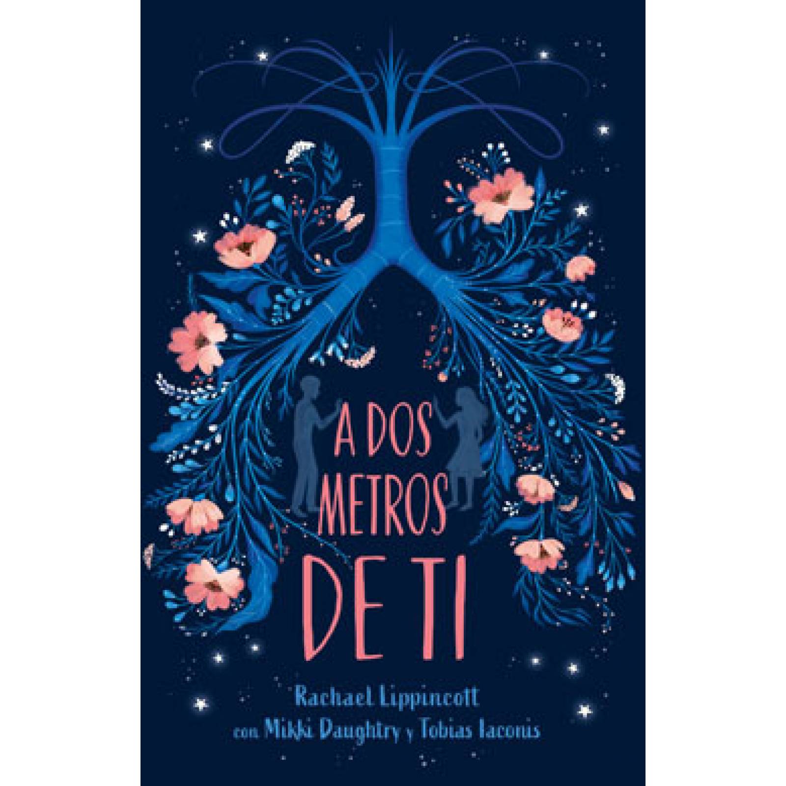 Libro: A Dos Metros De Ti Edicion Pelicula - Rachael Lippincott