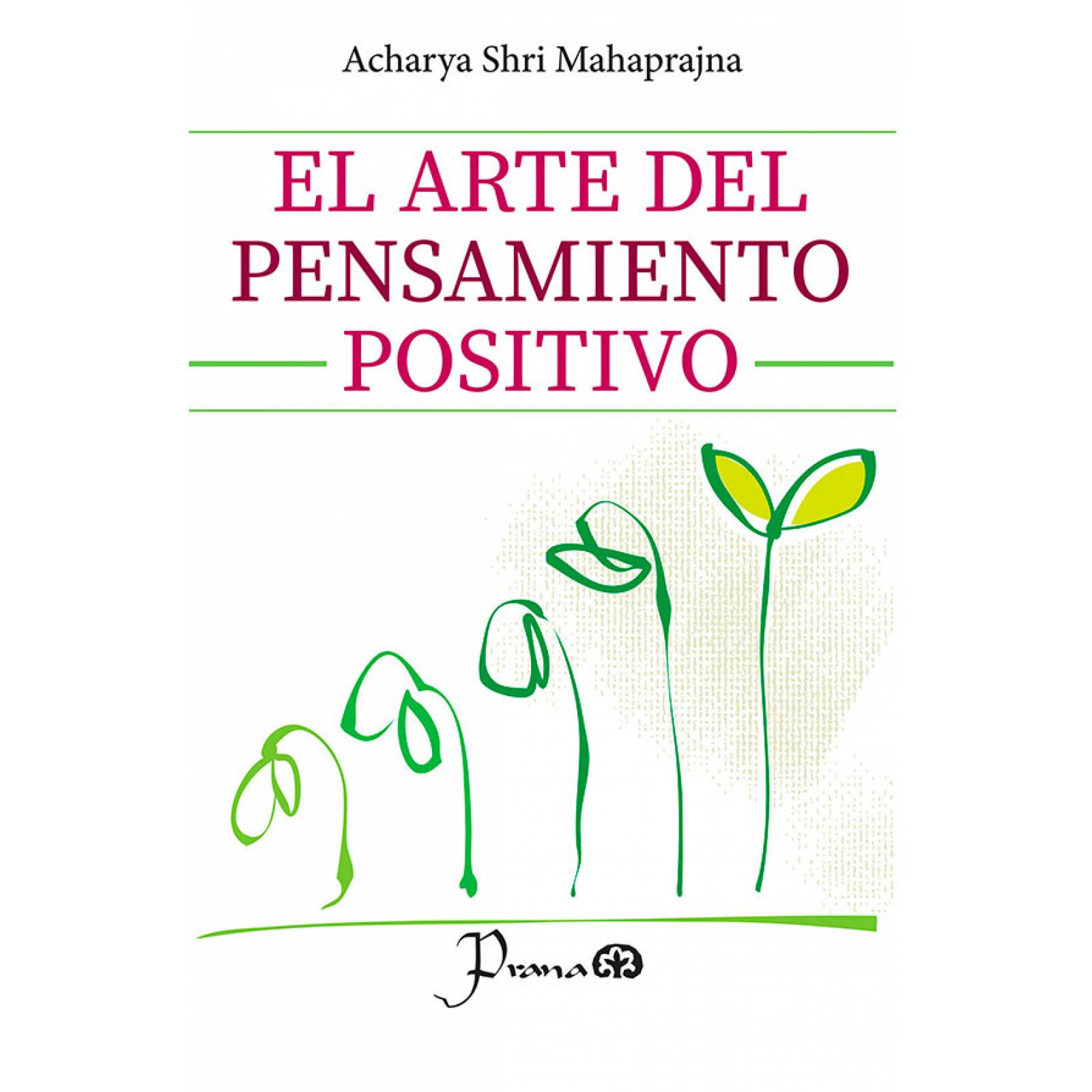Libro Arte Del Pensamiento Positivo