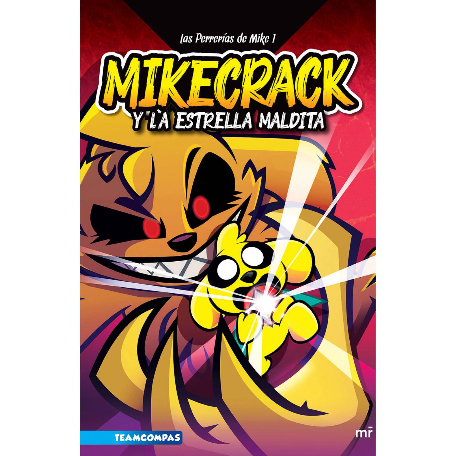 Libro Las Perrerias De Mike 1. Mikecrack Y La Estrella Maldita