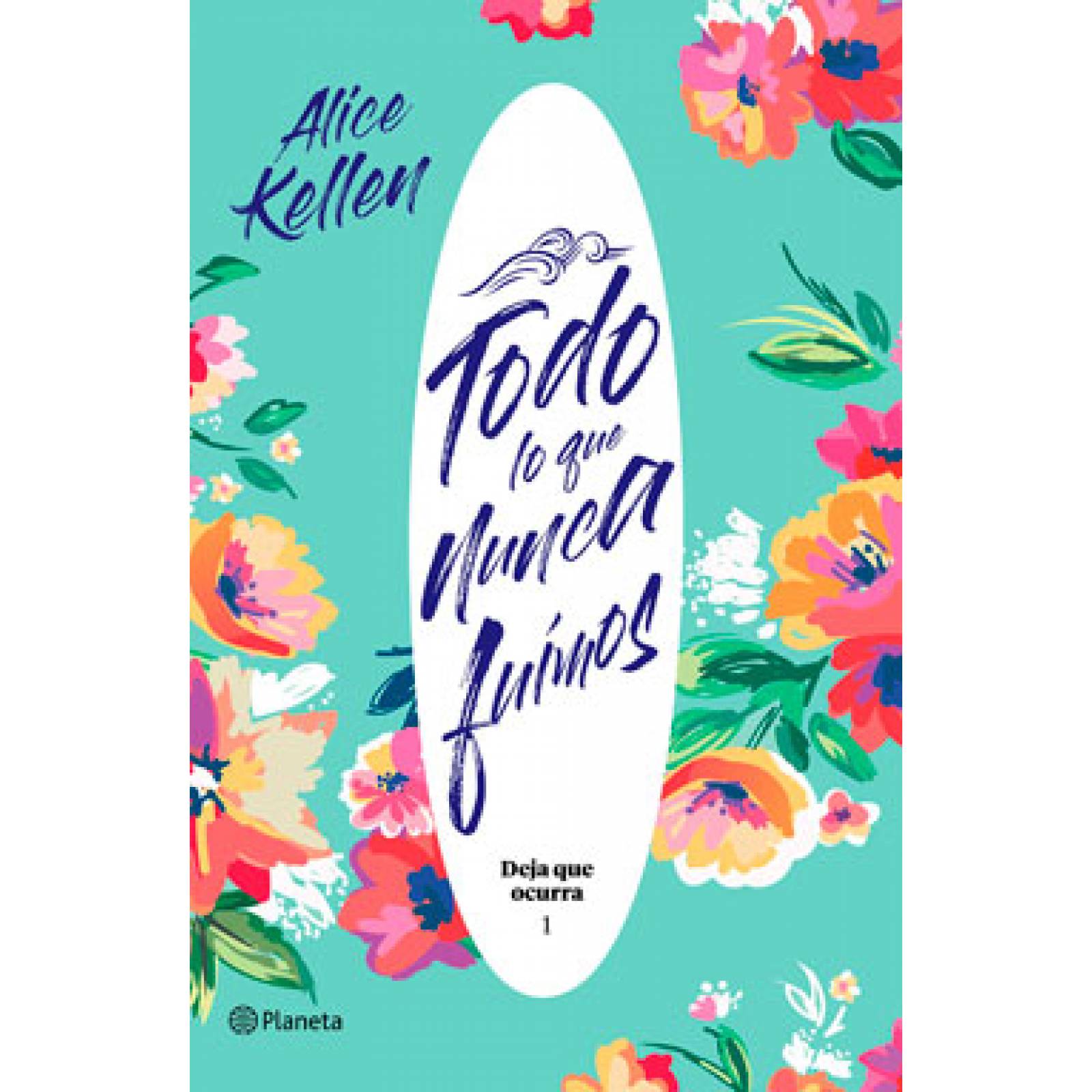 Libro Todo Lo Que Nunca Fuimos