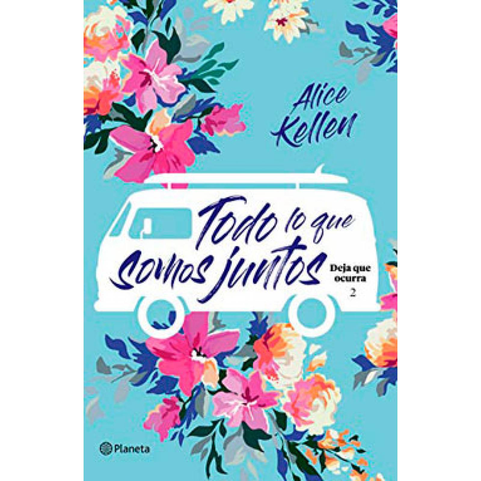 Libro Todo Lo Que Somos Juntos