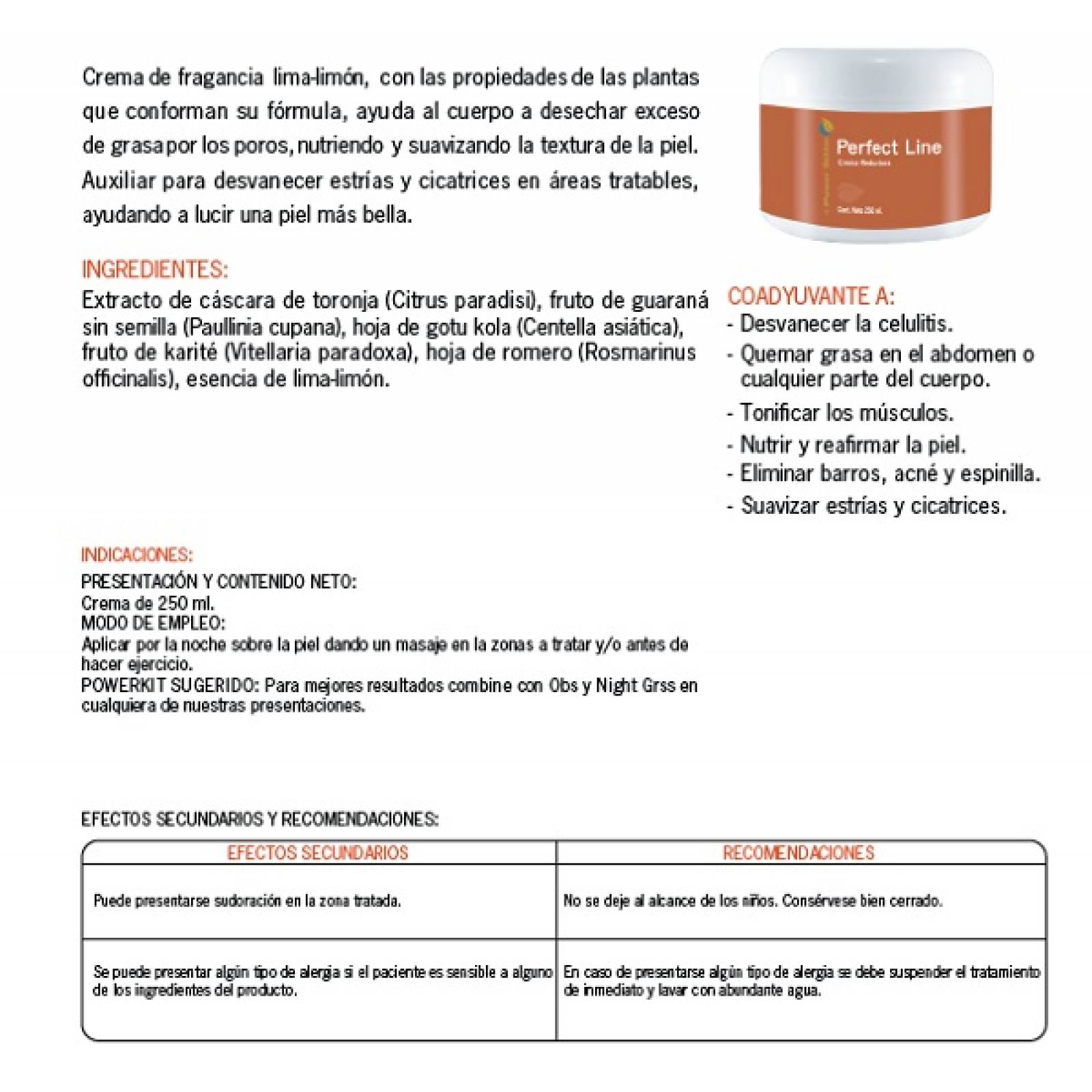 Perfect Line, Crema modeladora