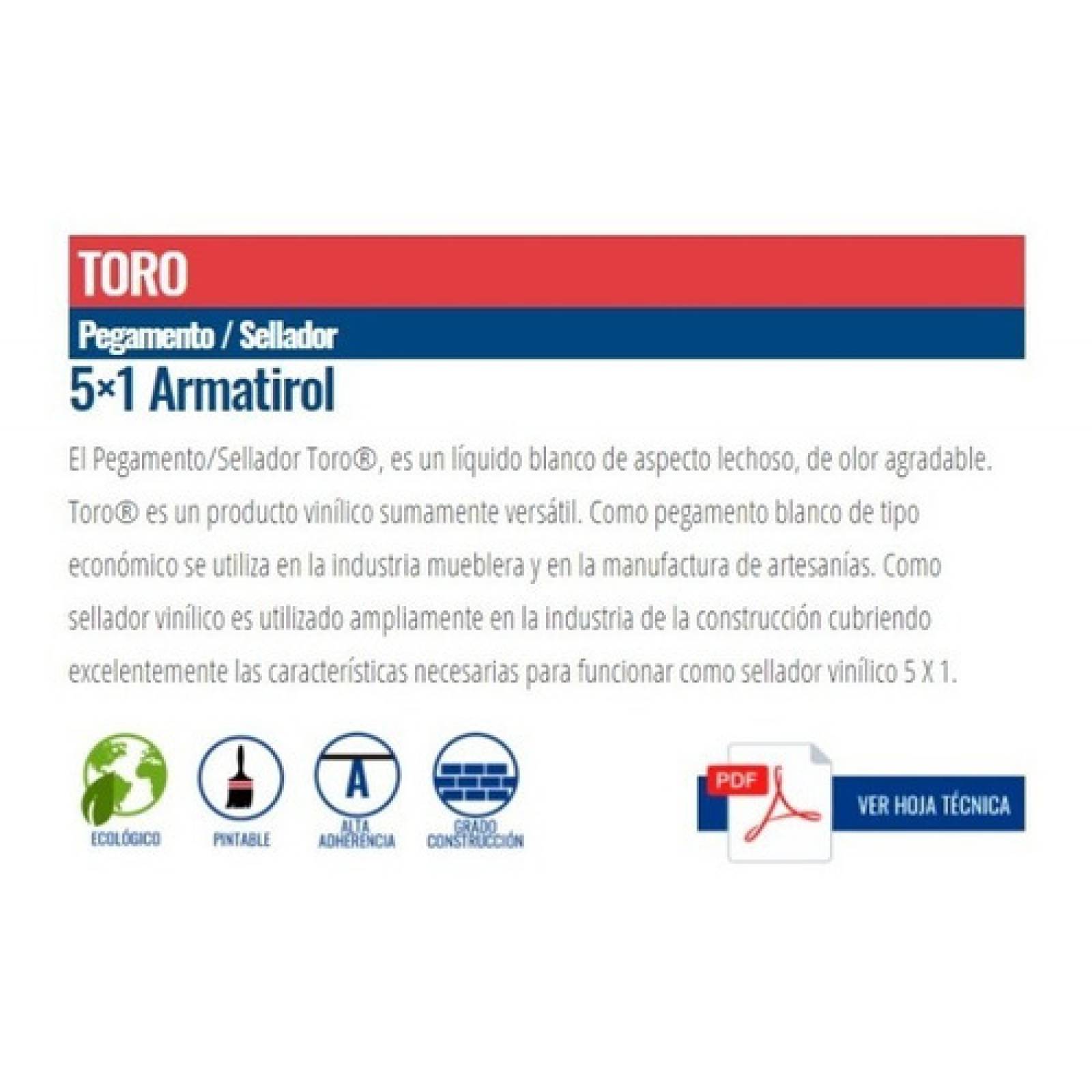 Pegamento Toro 4kg, Sellador 5x1, Armatirol, Etc