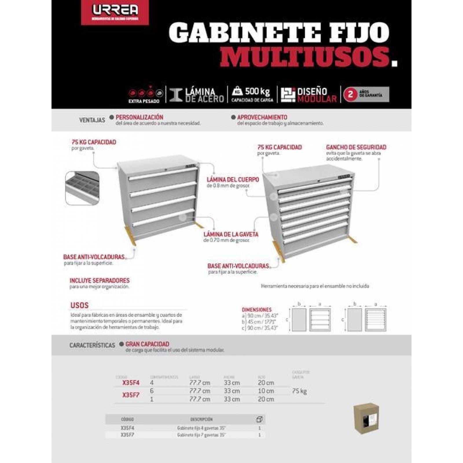 Gabinete fijo de 35" de ancho con 7 gavetas. Urrea X35F7 