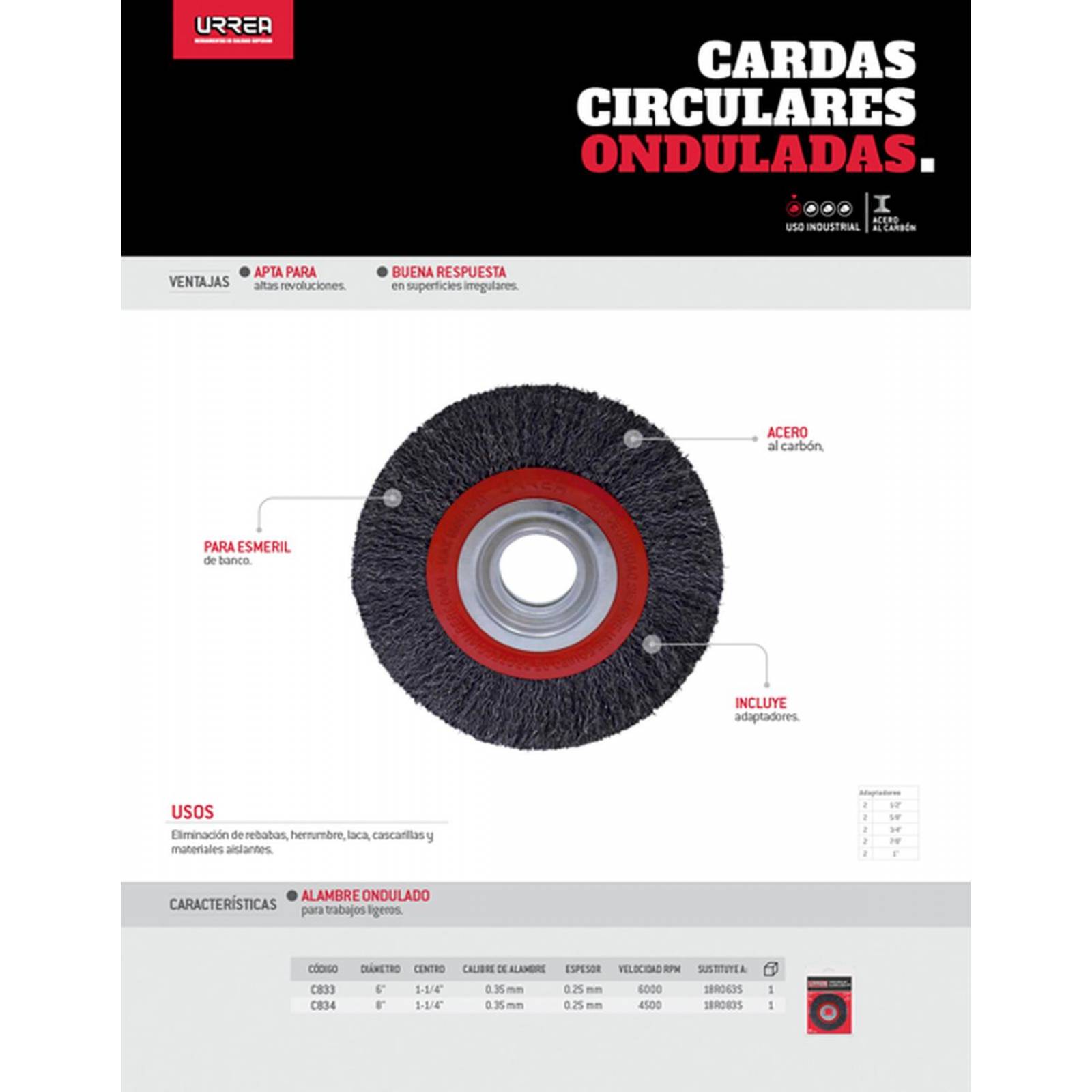 Carda circular ondulada alambre grueso para esmeril 8" x 0.35 mm multi eje URREA C834 