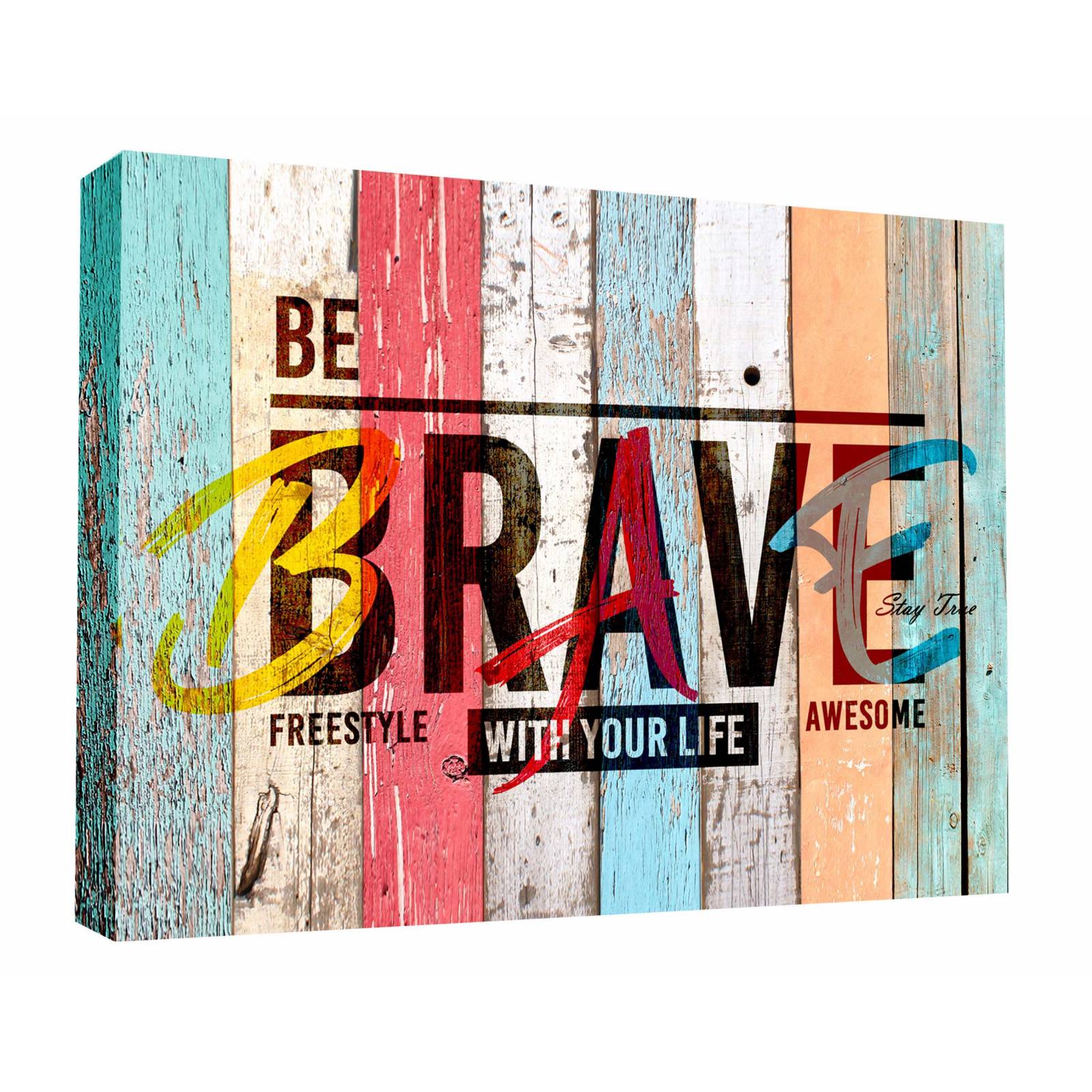 Cuadro Decorativo Canvas Frase" Se Valiente" 135x90