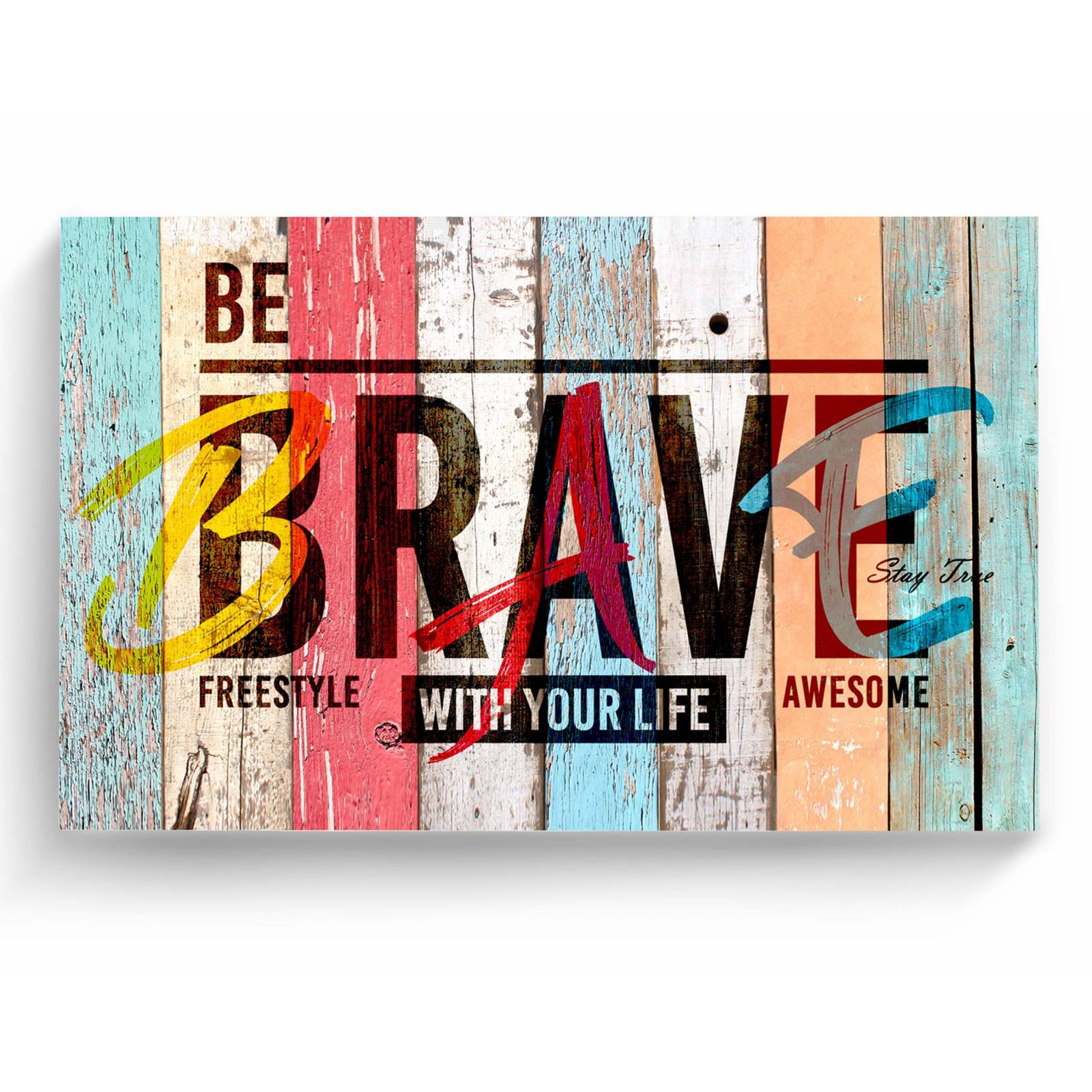 Cuadro Decorativo Canvas Frase" Se Valiente" 135x90