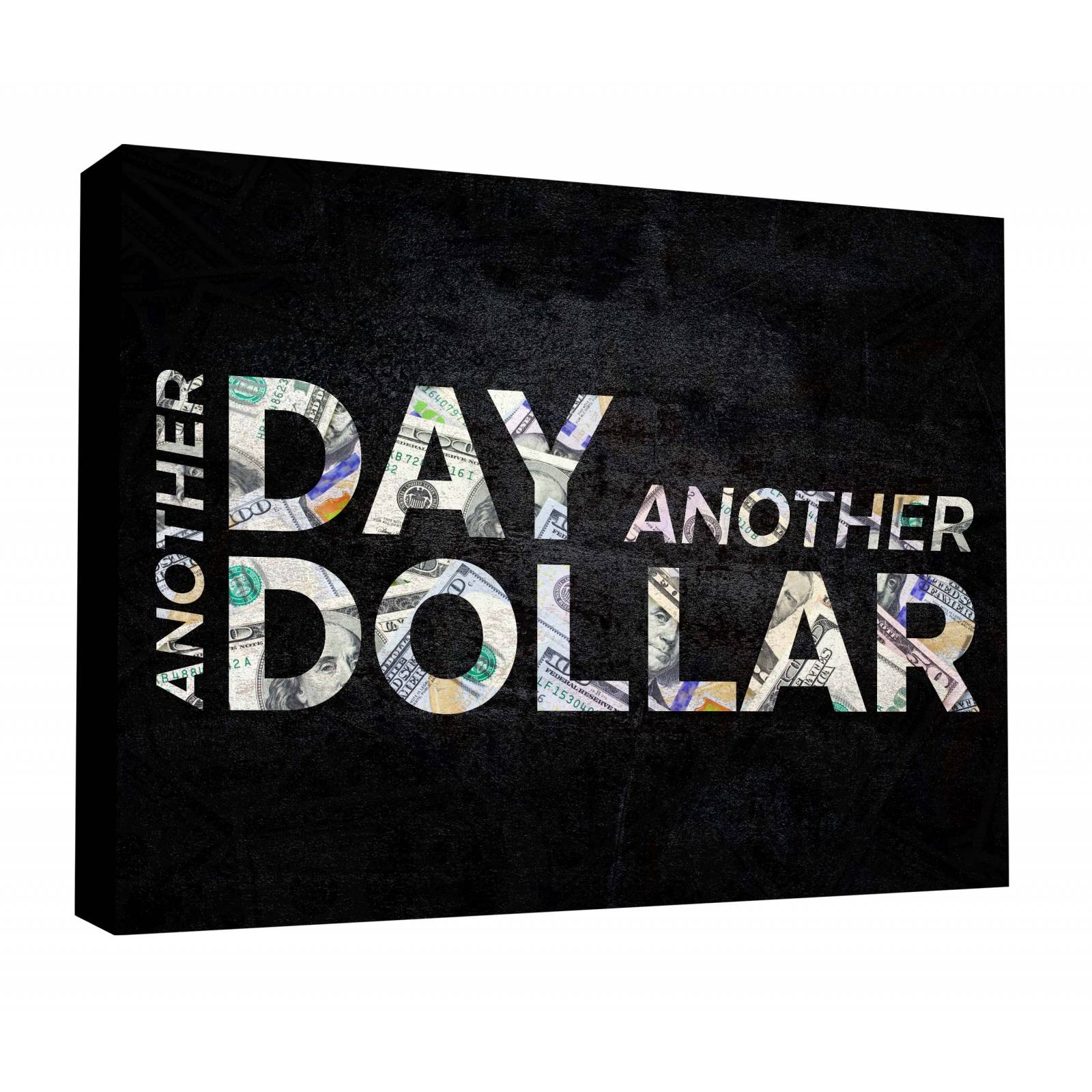 Cuadro Decorativo Canvas  Un día más, un dólar más 135x90