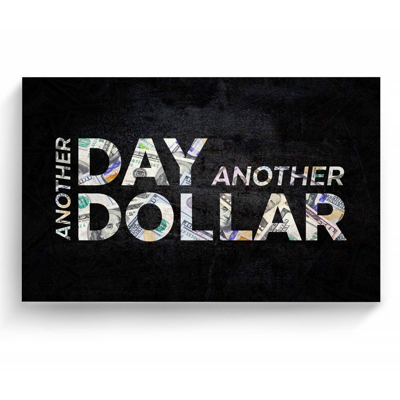 Cuadro Decorativo Canvas  Un día más, un dólar más 135x90