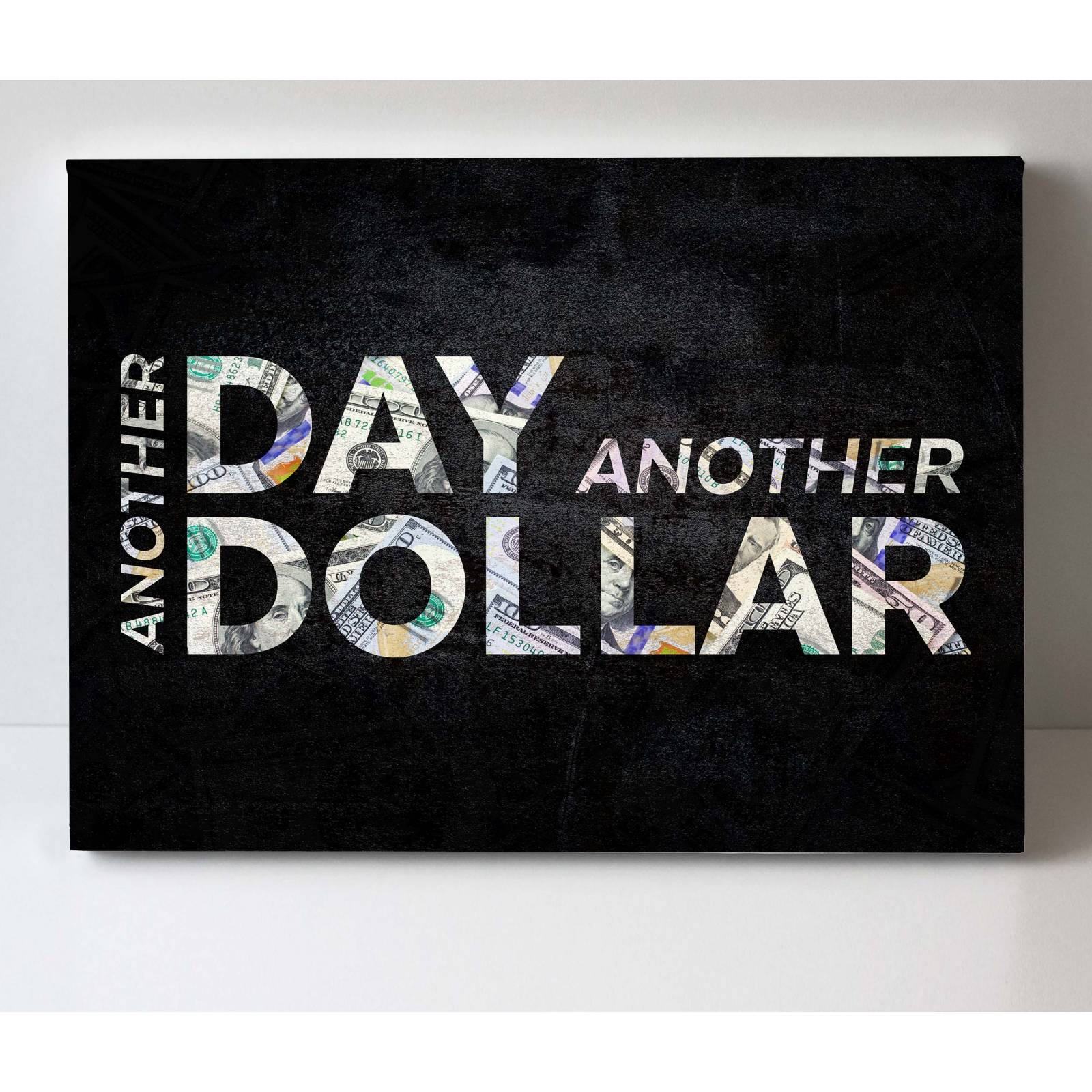 Cuadro Decorativo Canvas  Un día más, un dólar más 135x90