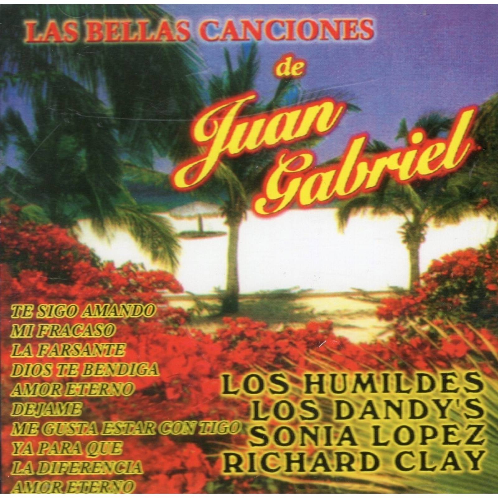 Bellas Canciones De Juan Gabriel - Cd Nuevo 10 Canciones
