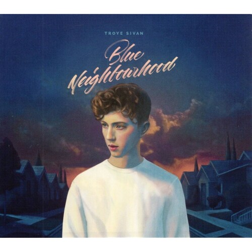 Troye Sivan - Blue Neighbourhood Deluxe - Disco Cd