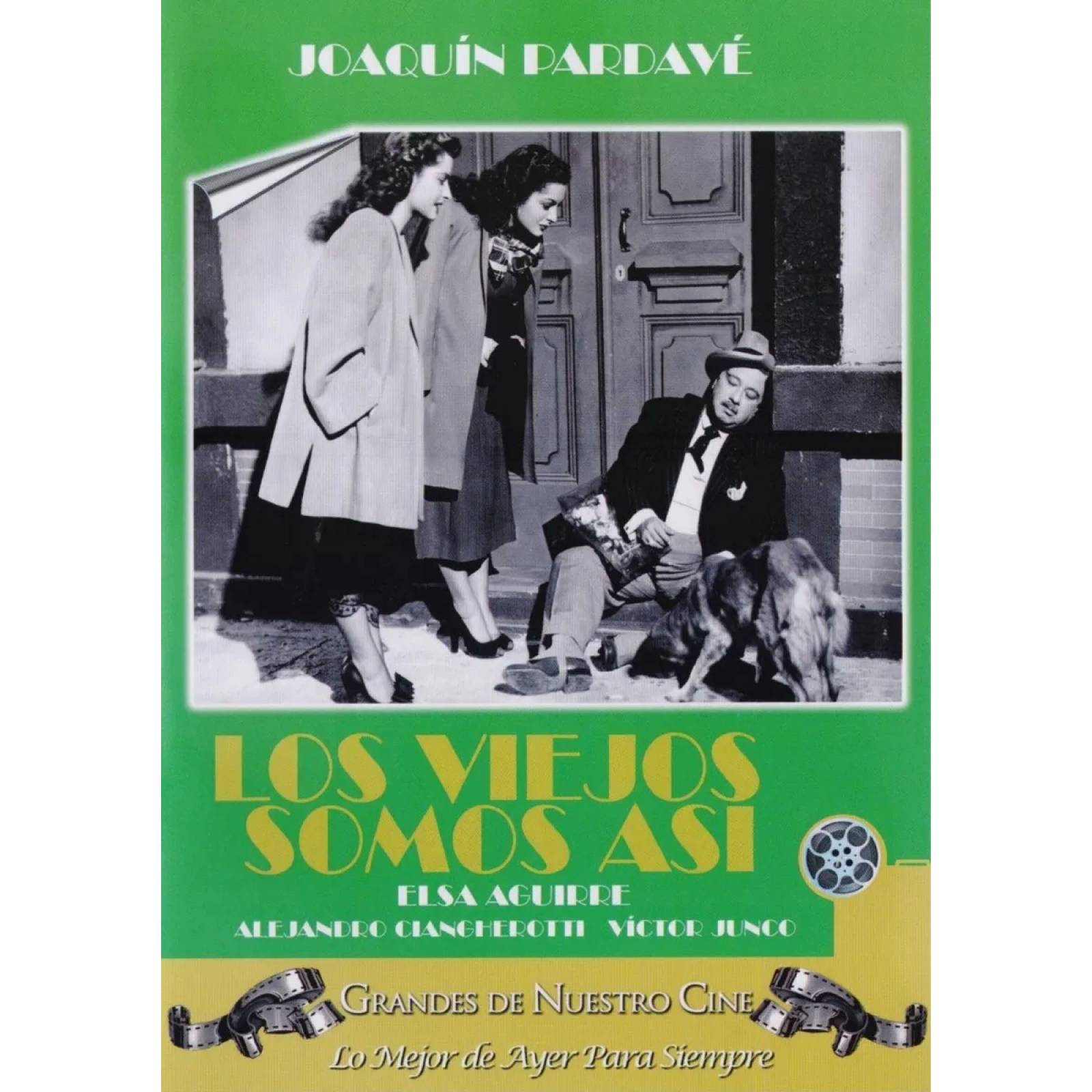 Los Viejos Somos Asi Joaquin Pardave Pelicula Dvd