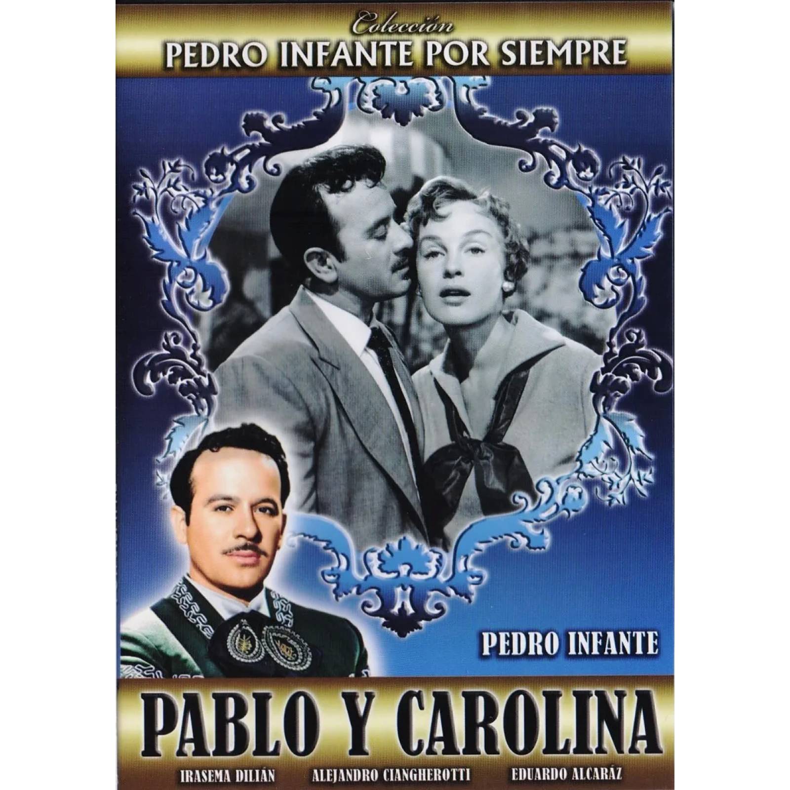 Pablo Y Carolina Pedro Infante Cine Mexicano Pelicula Dvd