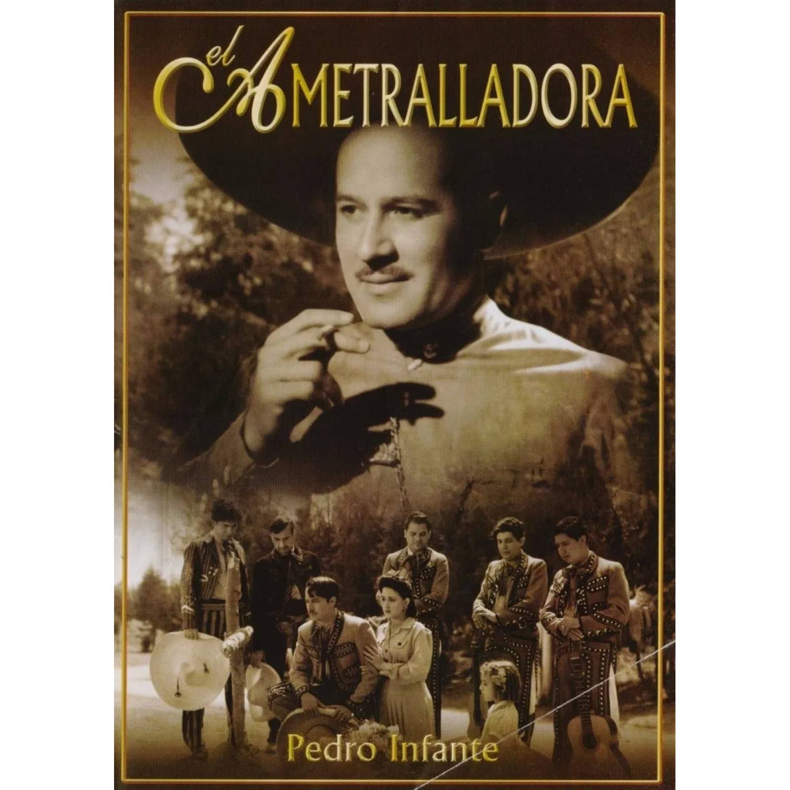 El Ametralladora Pedro Infante Pelicula Dvd.