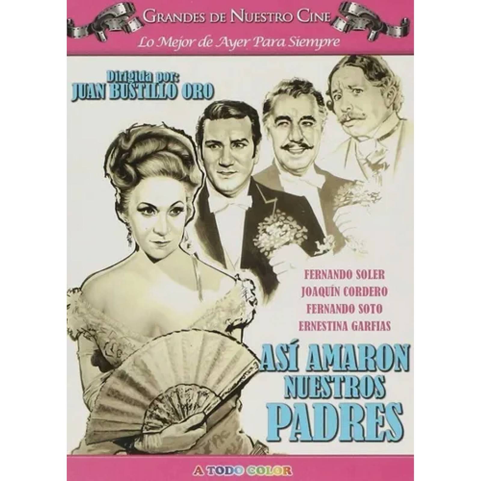 Asi Amaron Nuestros Padres Juan Bustillo Oro Pelicula Dvd