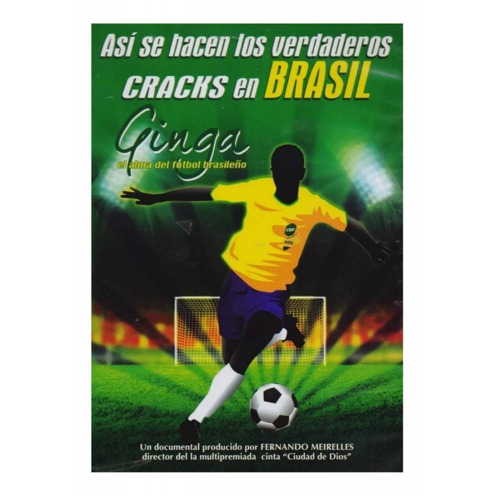 Los Verdaderos Cracks Futbol Brasileño Ginga Documental Dvd