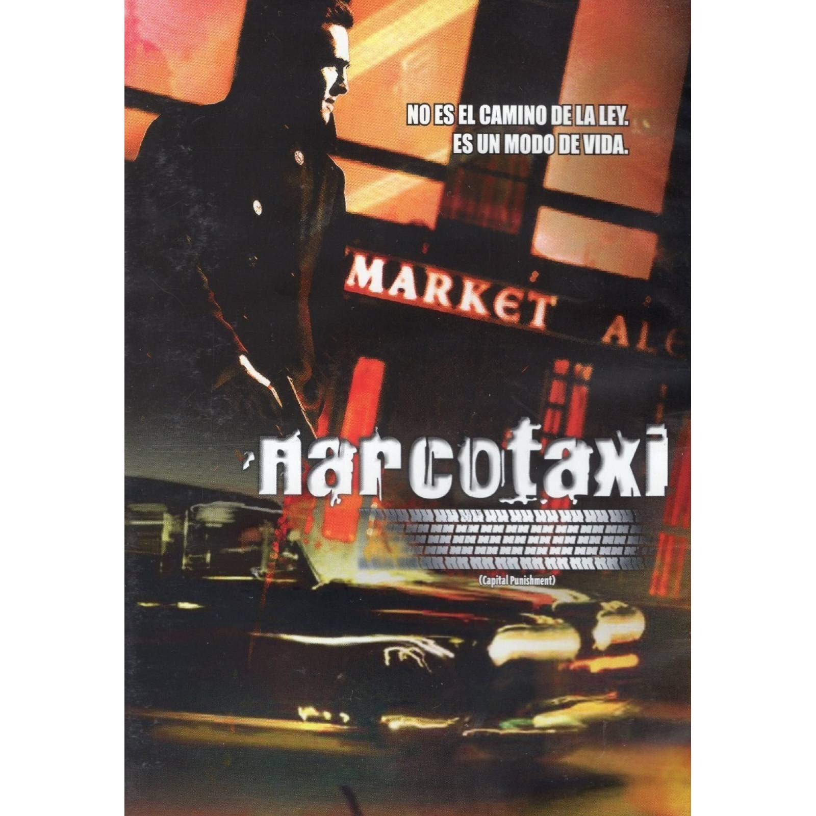 Narcotaxi Capital Punishment Sam Callis Pelicula Dvd
